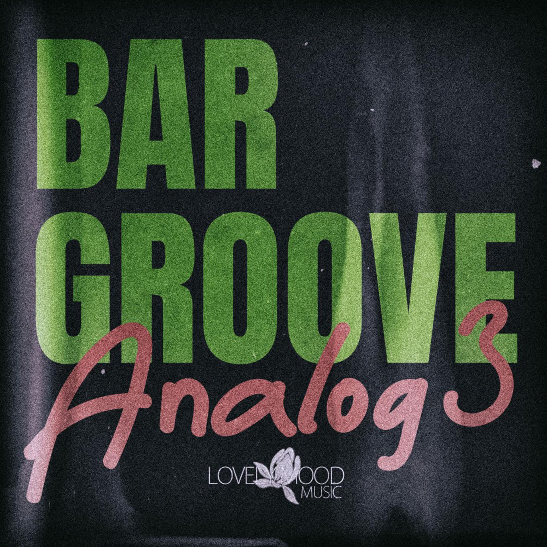 Постер альбома Bar Groove Analog 3