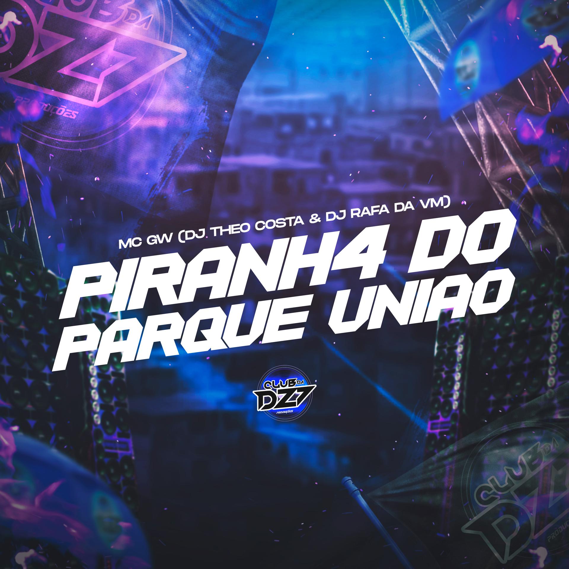 Постер альбома PIRANH4 DO PARQUE UNIÃO