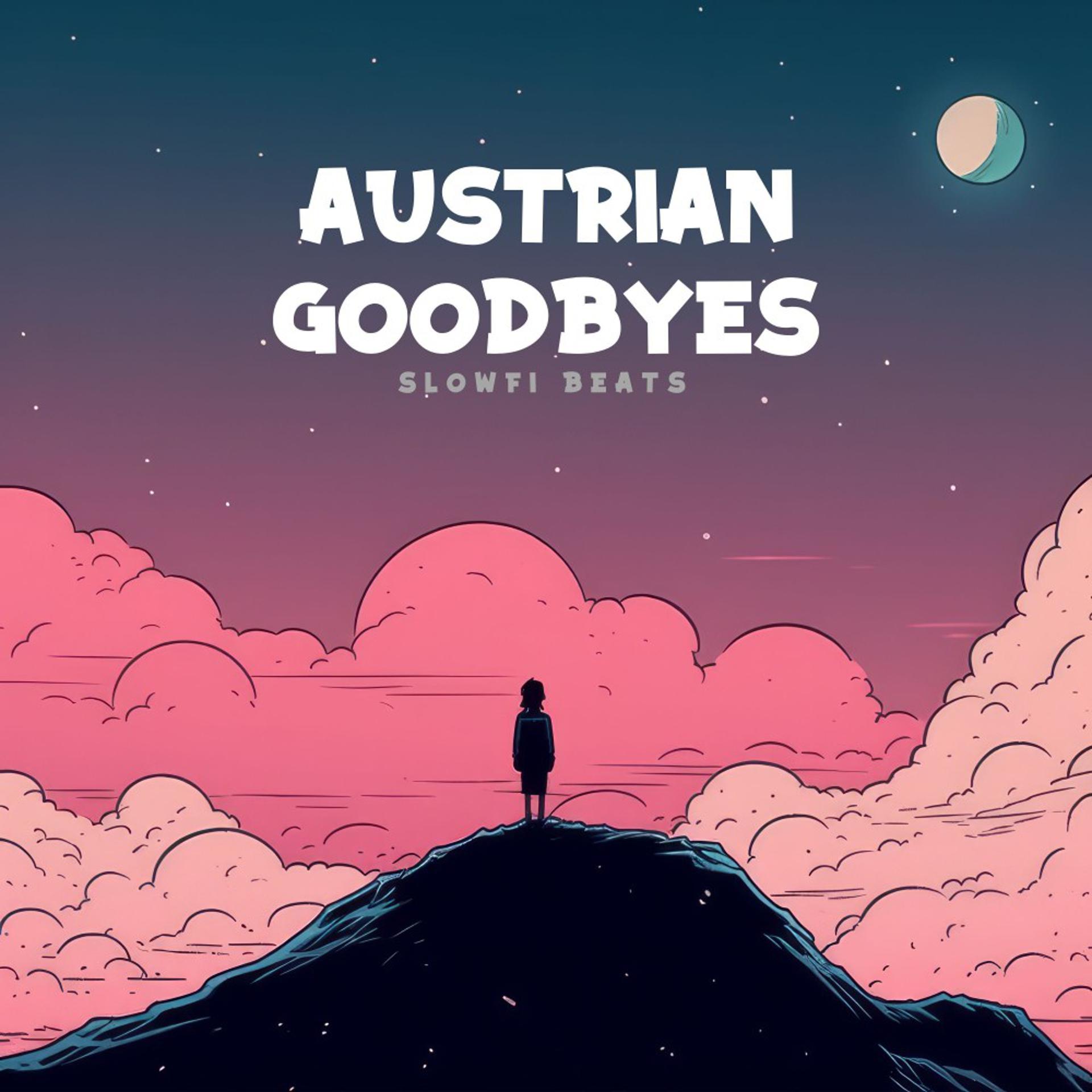 Постер альбома Austrian Goodbyes