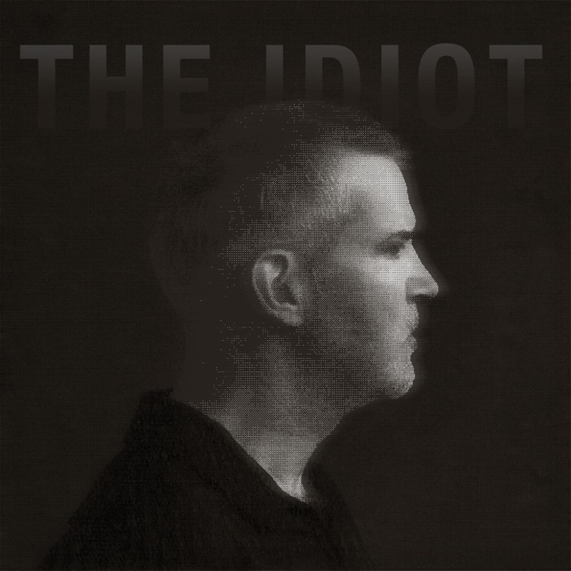 Постер альбома The Idiot