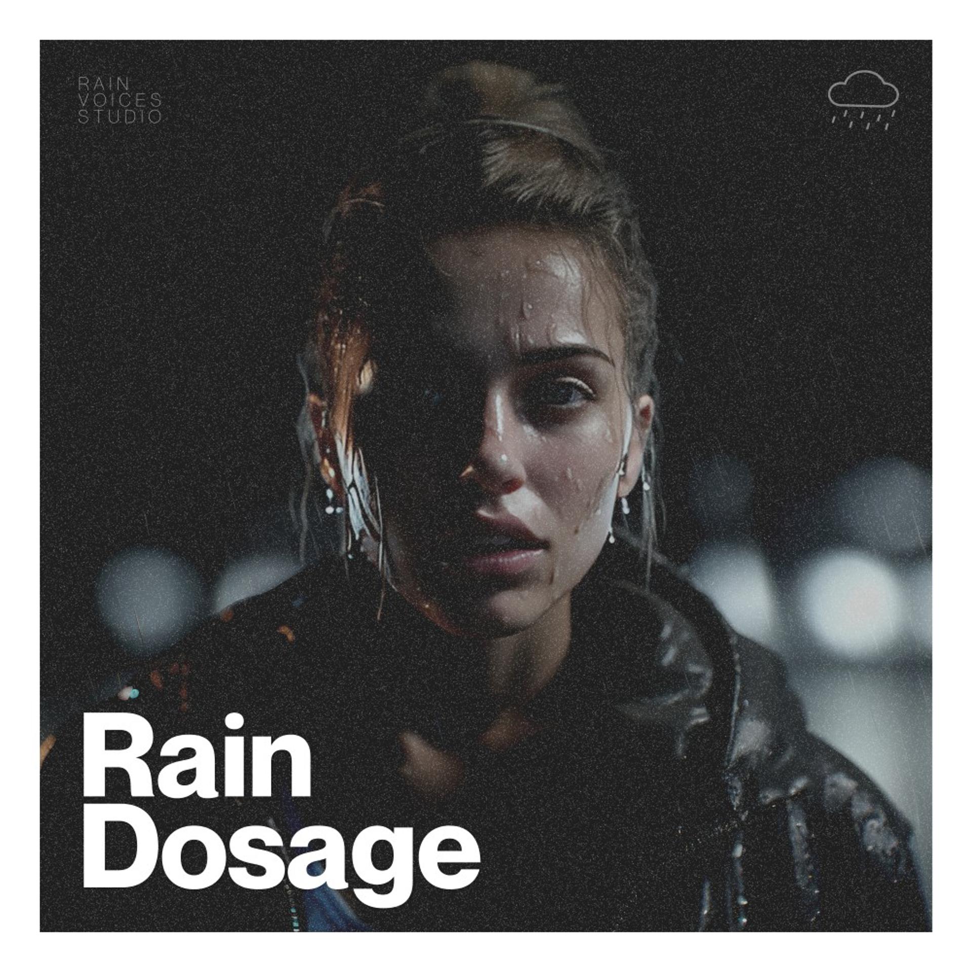 Постер альбома Rain Dosage