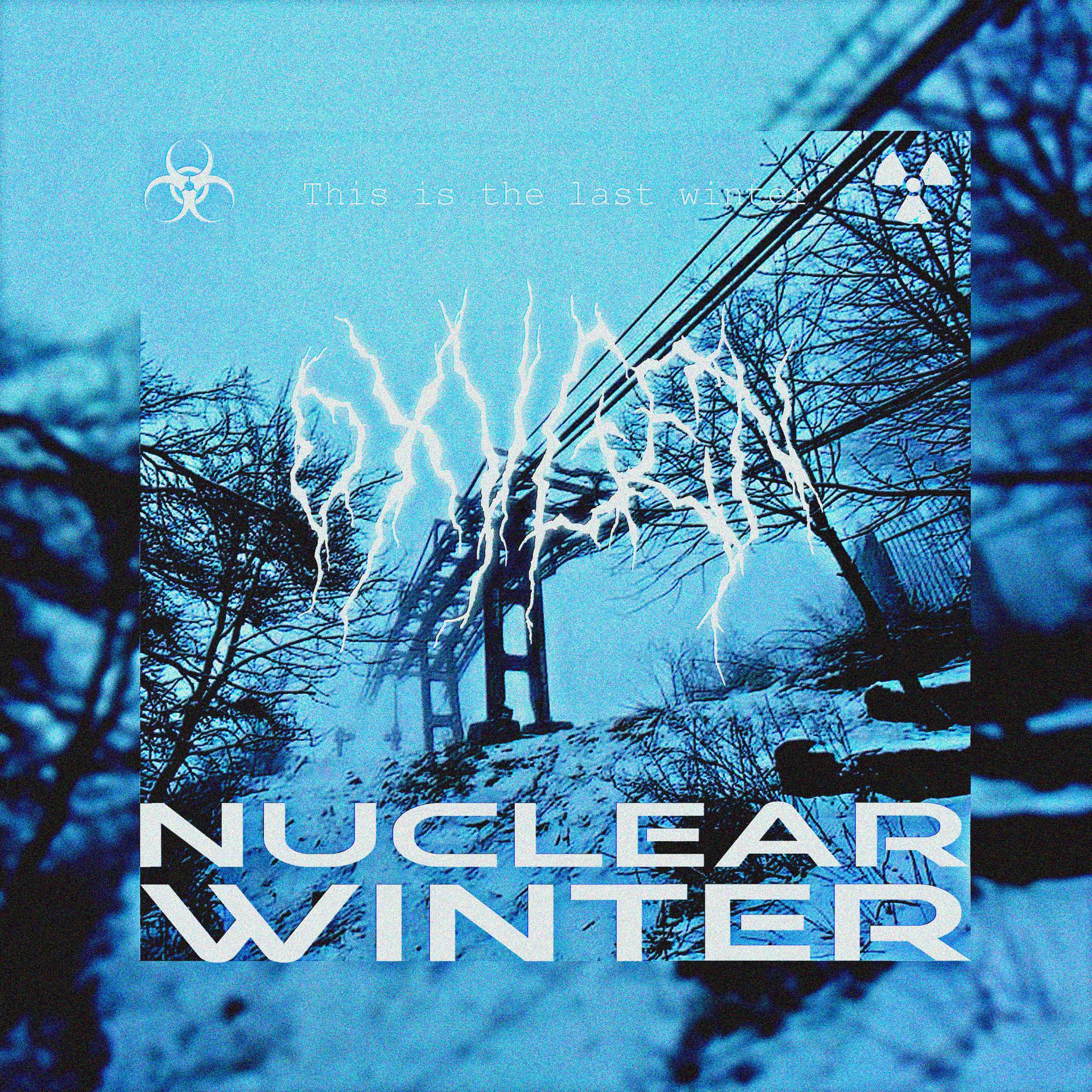 Постер альбома Nuclear Winter
