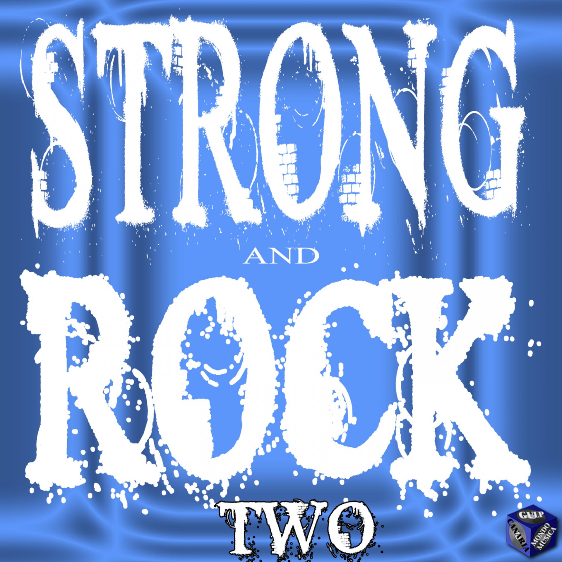 Постер альбома Strong and Rock, Vol. 2