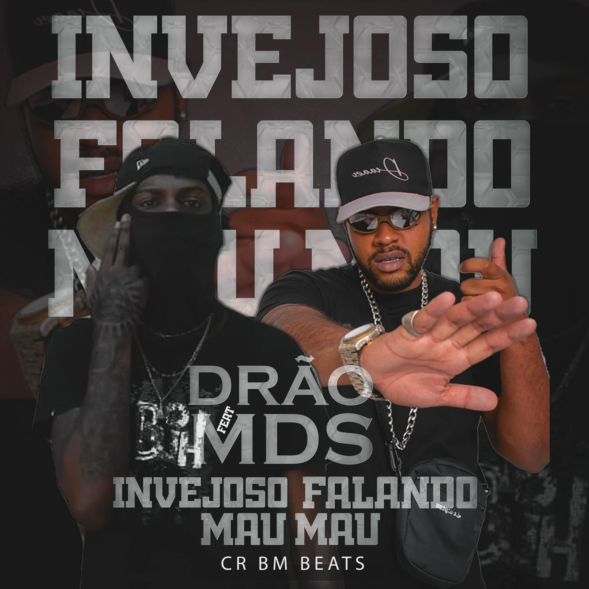 Постер альбома Invejoso Falando Mal Mal