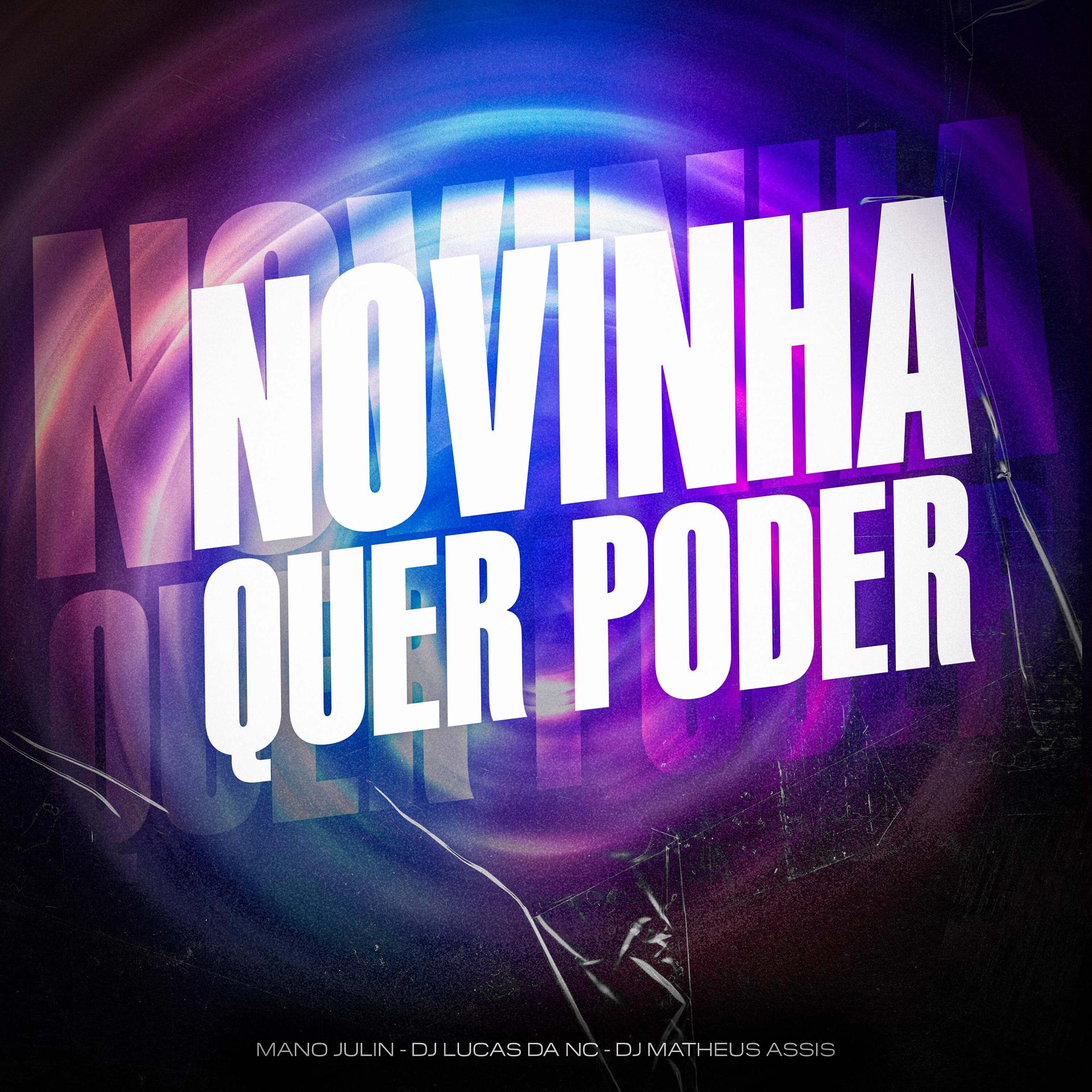 Постер альбома Novinha Quer Poder