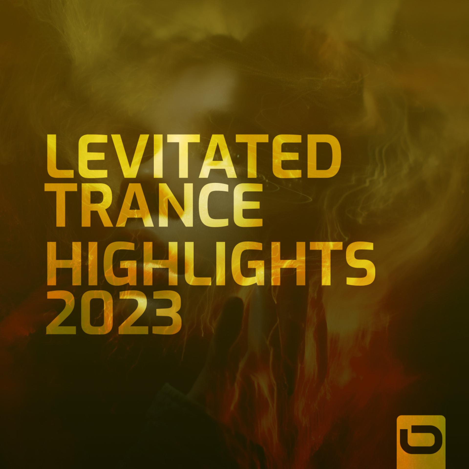 Постер альбома Levitated Trance - Highlights 2023