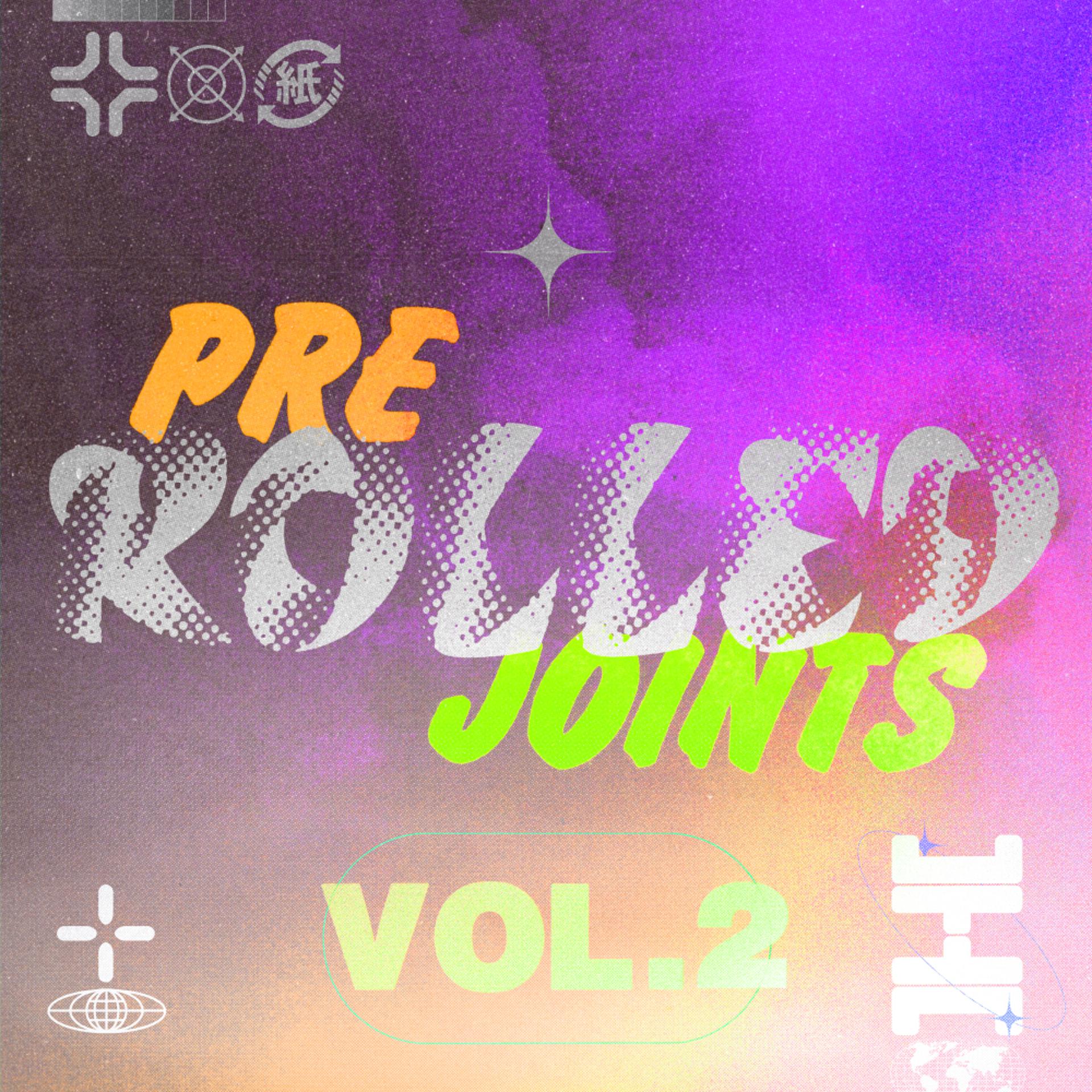 Постер альбома Pre-Rolled Joints Vol. 2: Remix Collection, Pt. 2