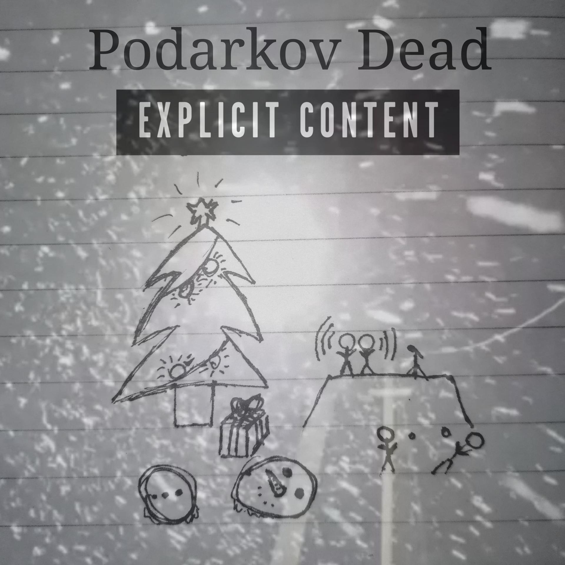 Постер альбома Podarkov Dead