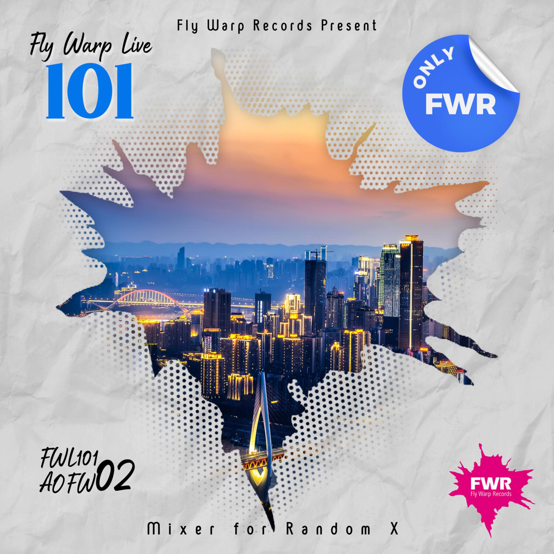 Постер альбома Fly Warp Live 101 (Chapter#02)