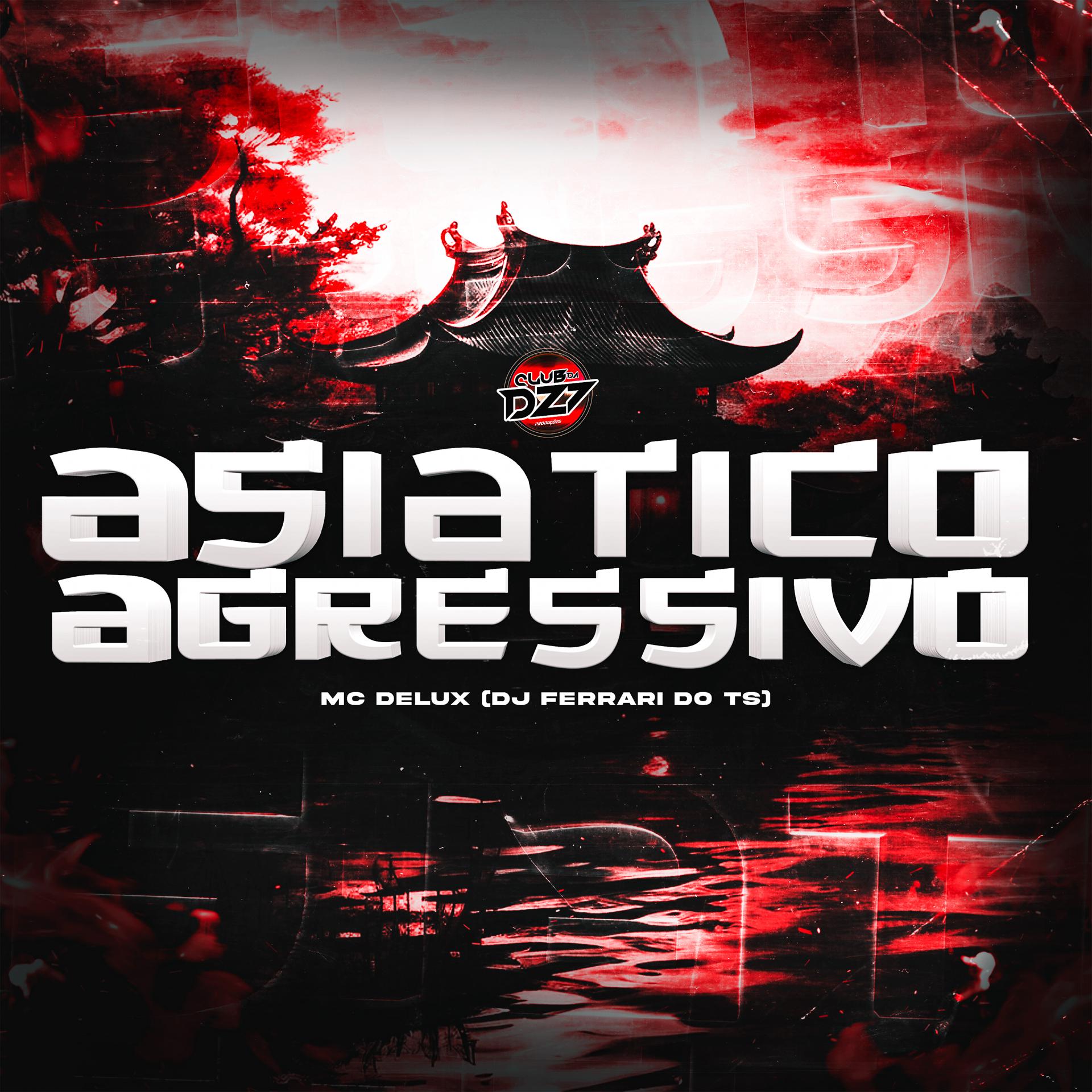 Постер альбома ASIÁTICO AGRESSIVO