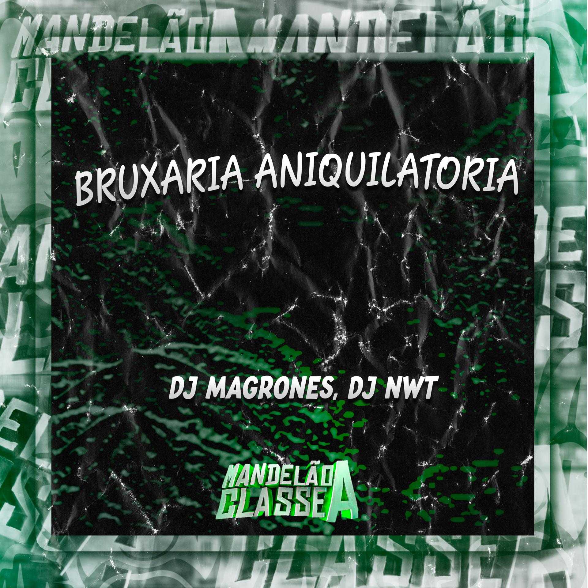 Постер альбома Bruxaria Aniquilatoria