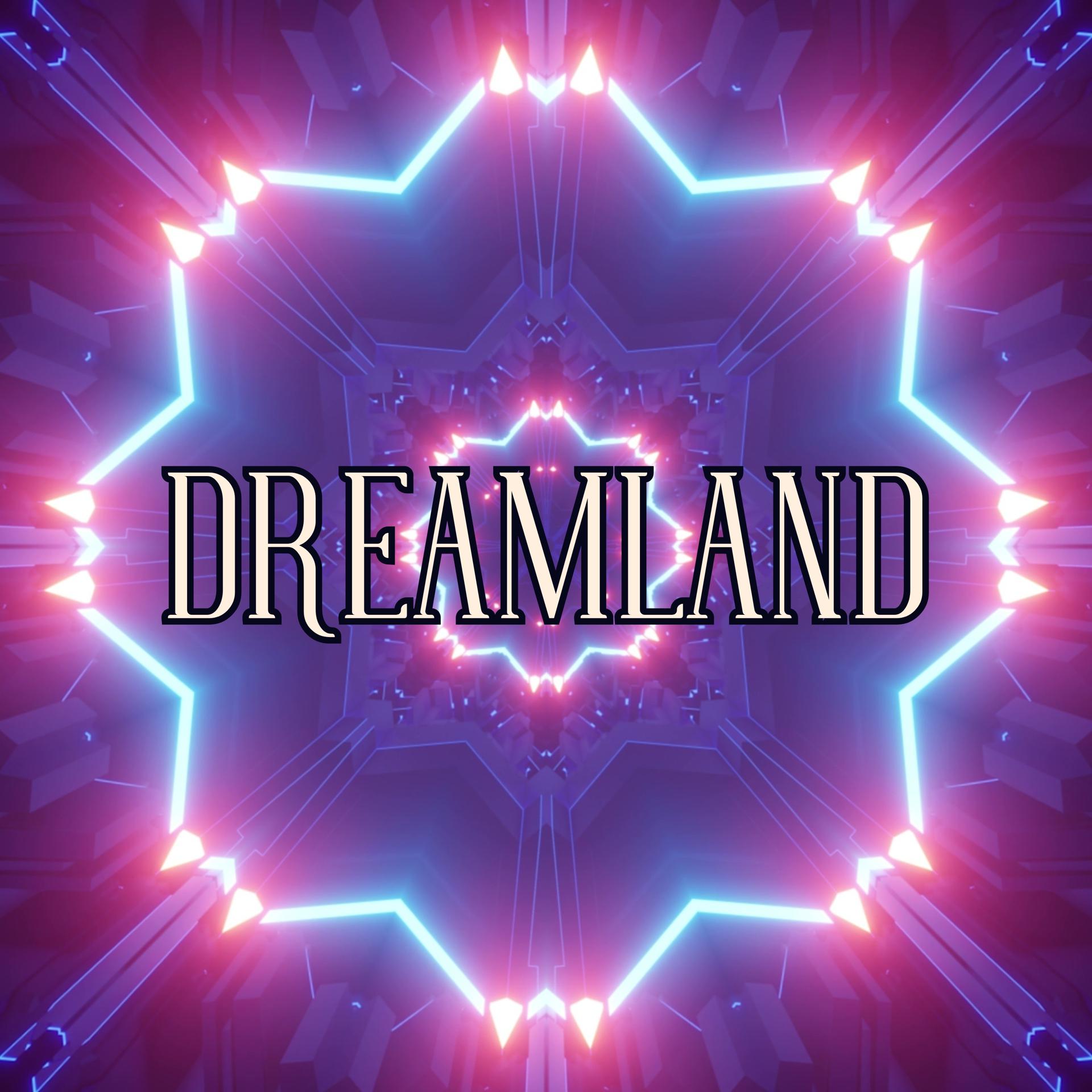Постер альбома Dreamland