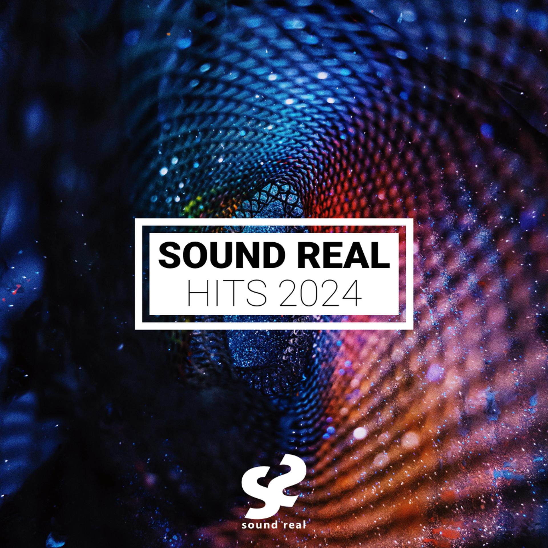 Постер альбома Sound Real Hits 2024