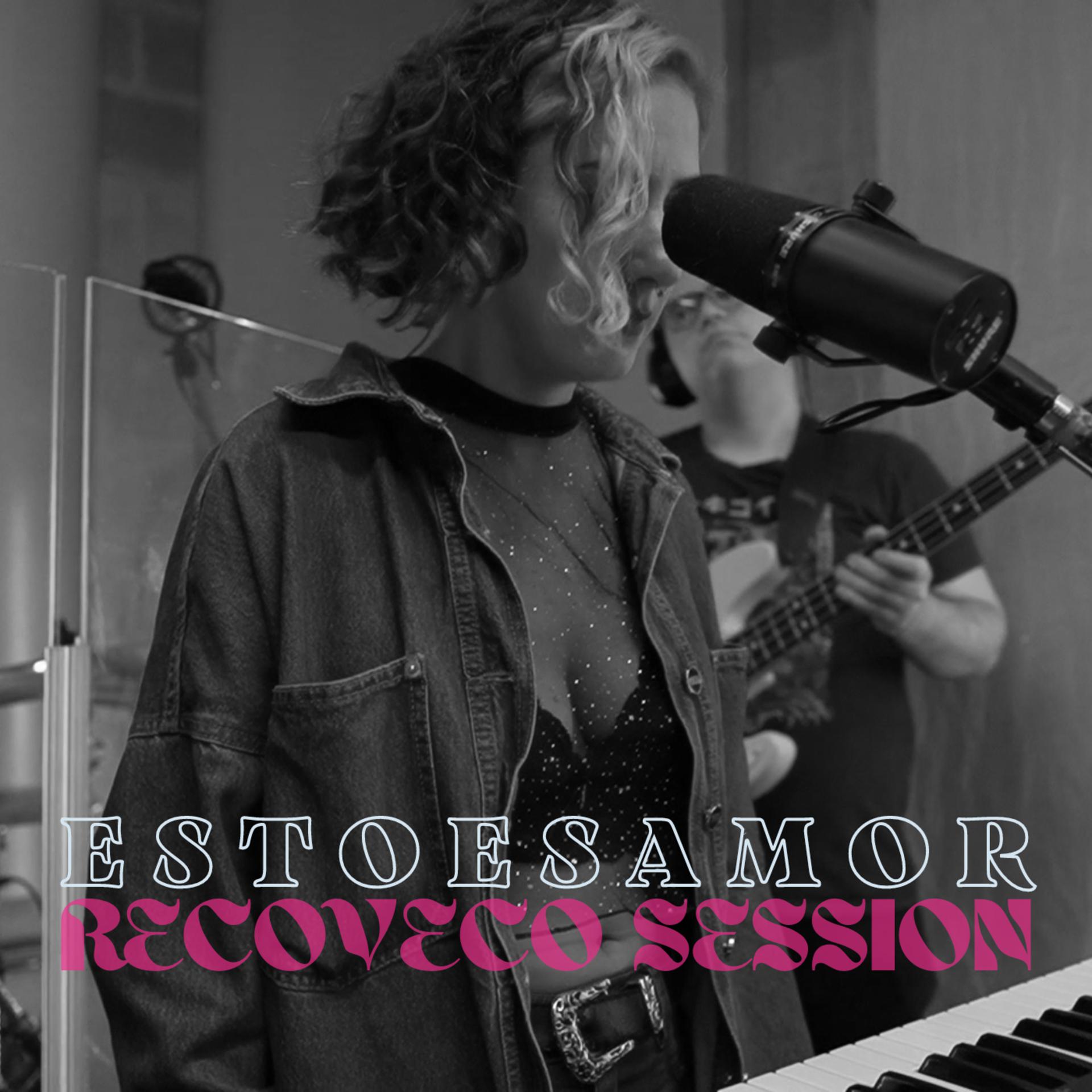 Постер альбома Esto Es Amor - Recoveco Session