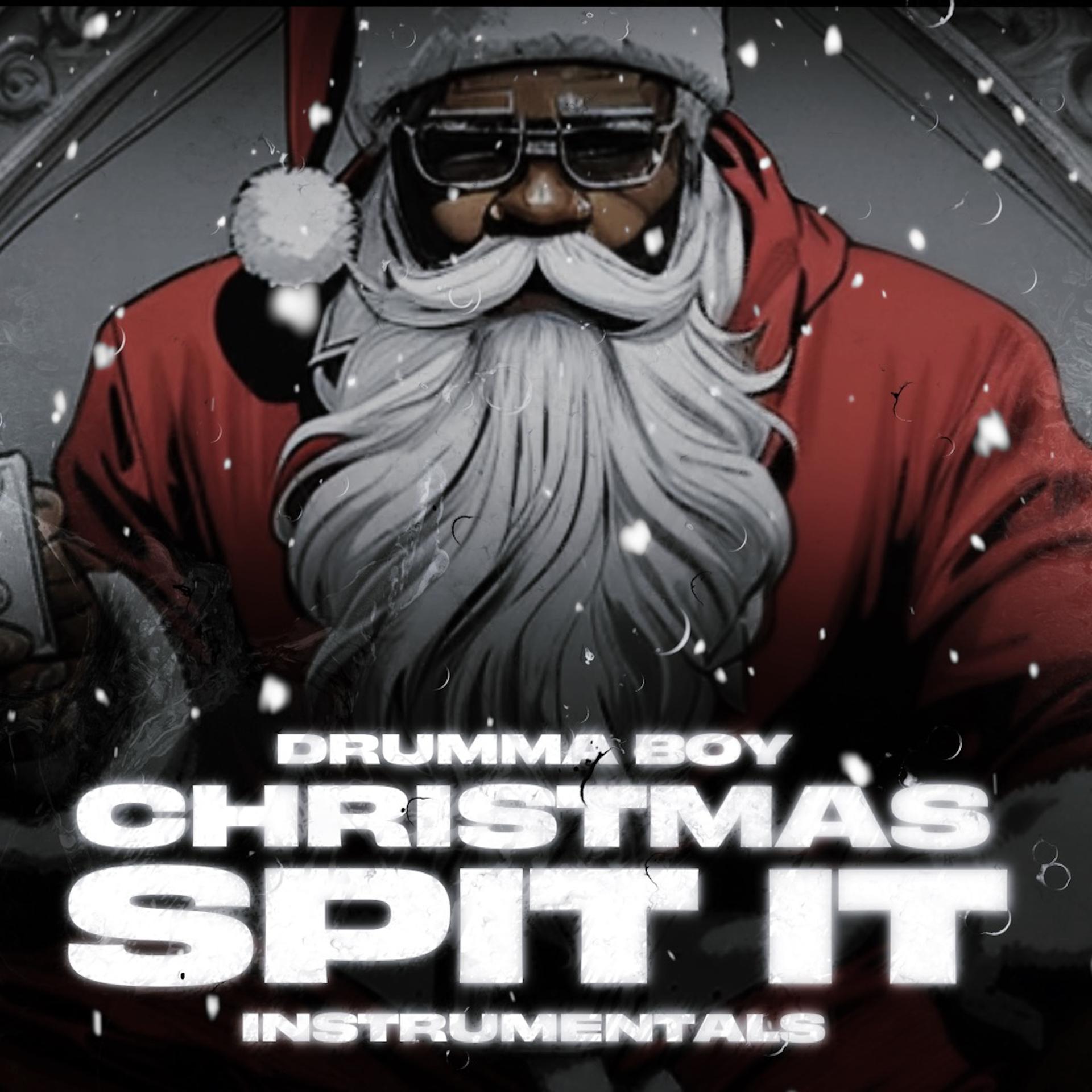 Постер альбома Christmas Spit It Instrumentals