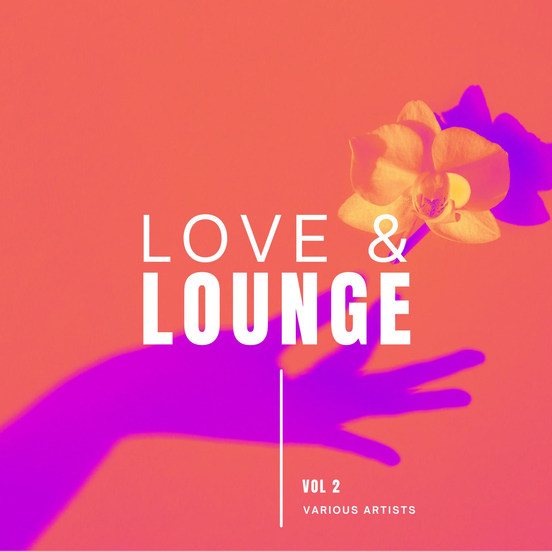 Постер альбома Love & Lounge, Vol. 2