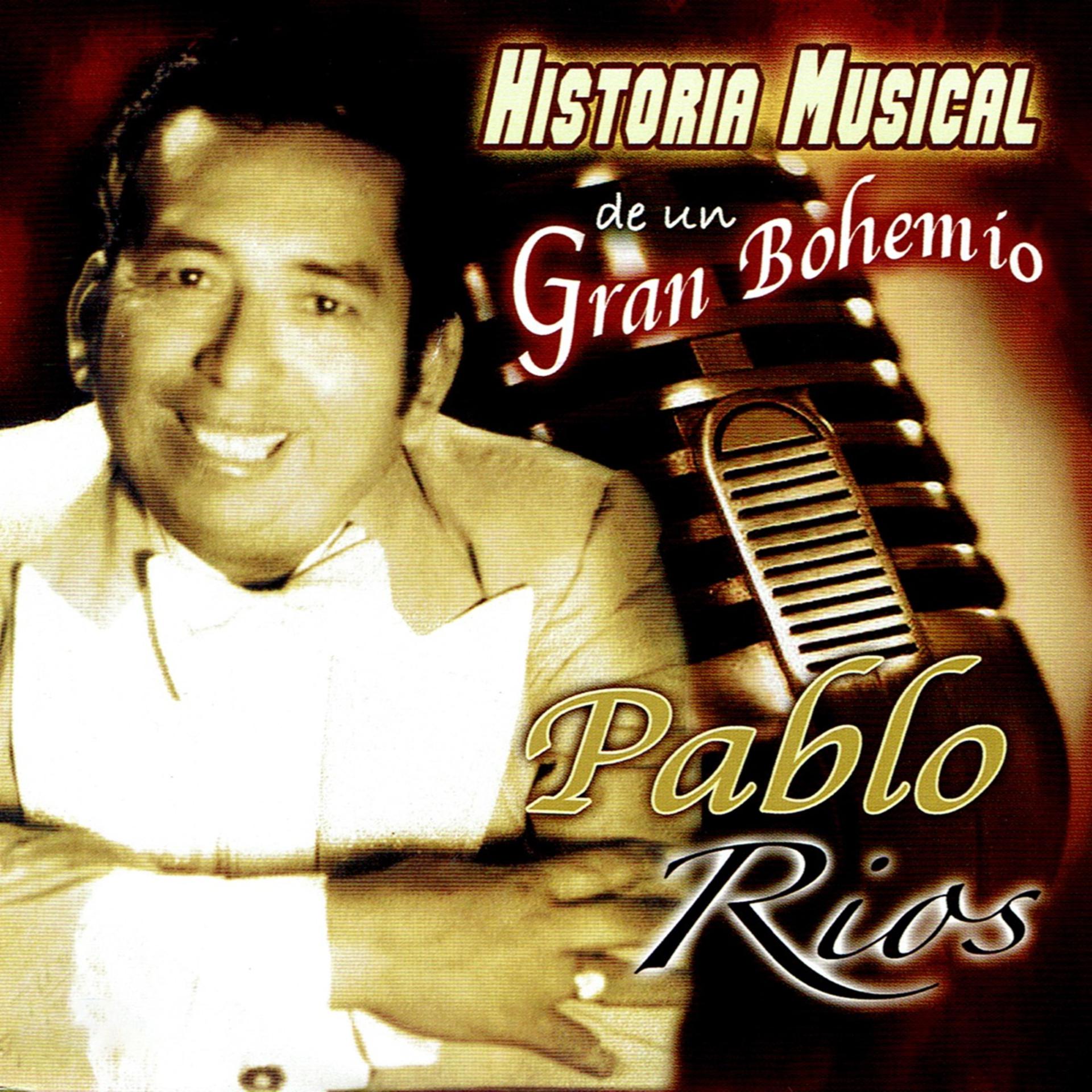 Постер альбома Historia Musical de un Gran Bohemio