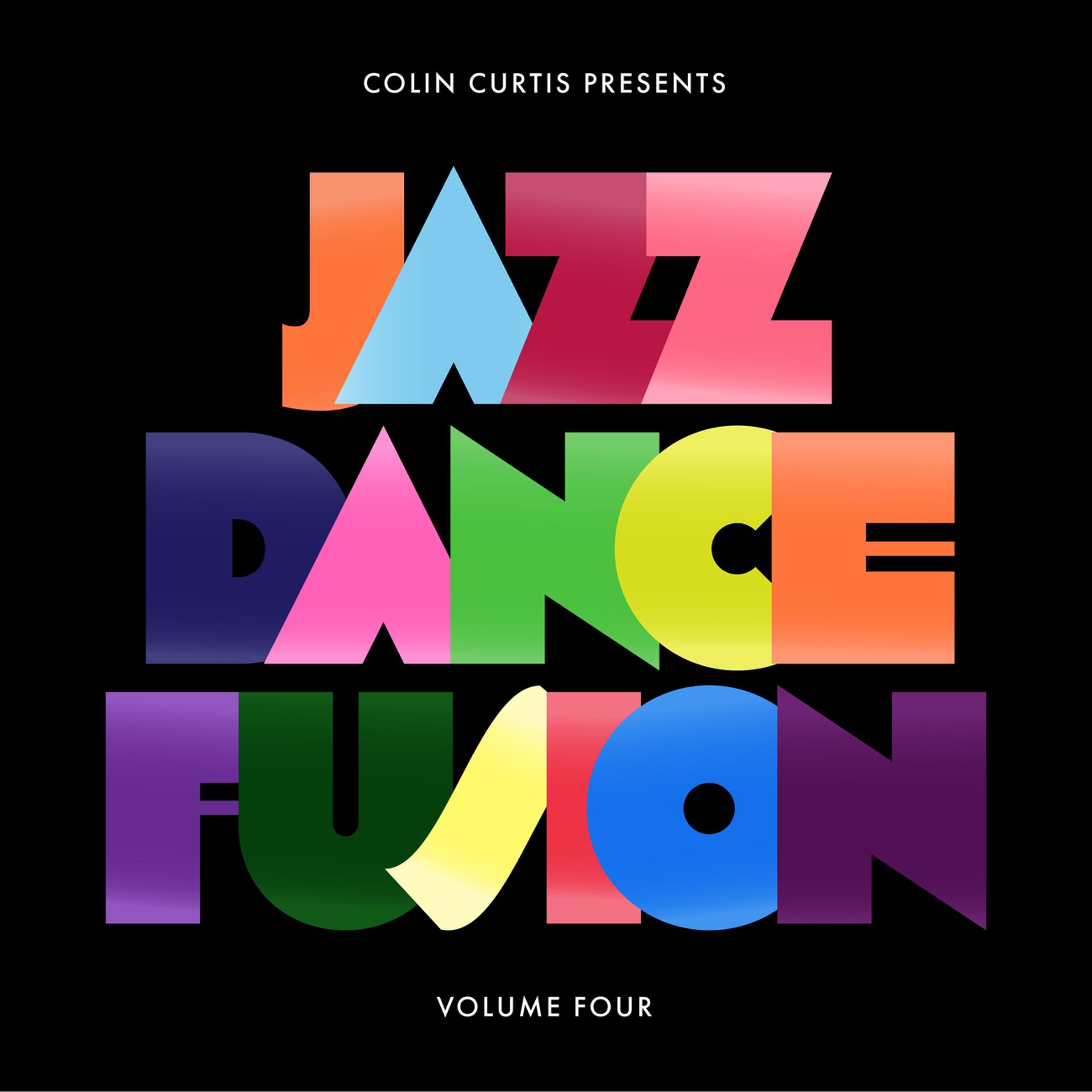 Постер альбома Colin Curtis presents Jazz Dance Fusion Volume 4