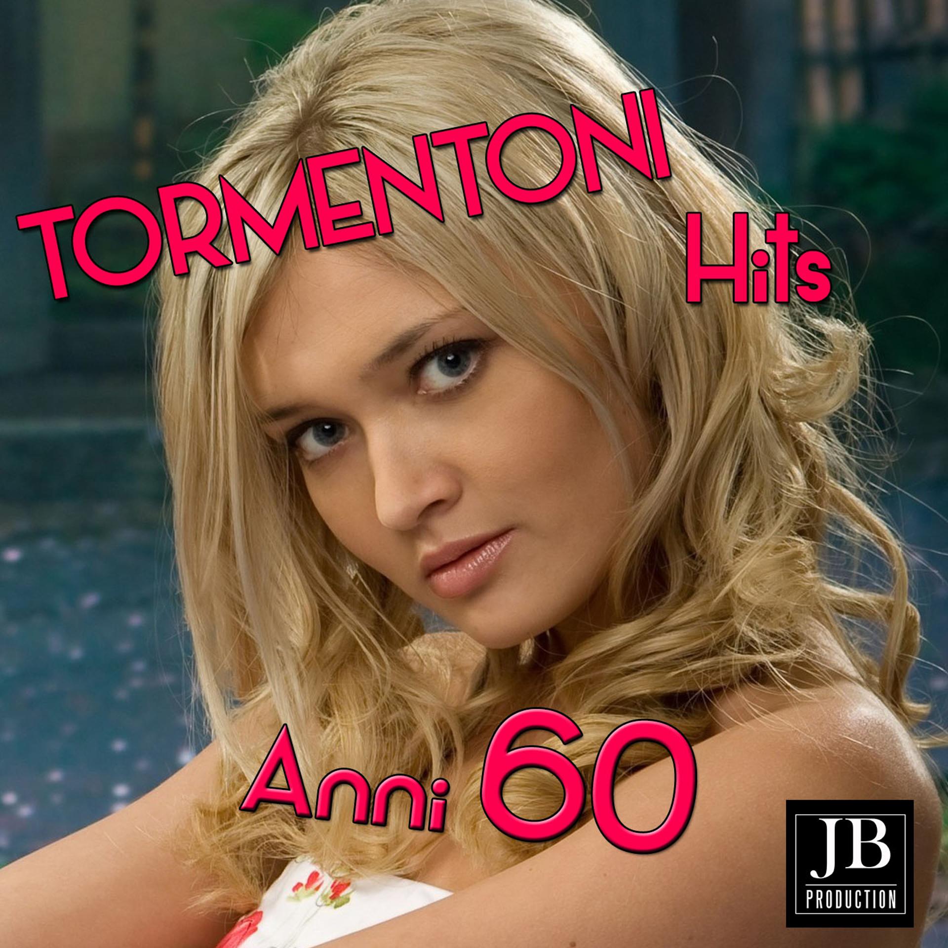 Постер альбома Tormentoni Hits Anni 60