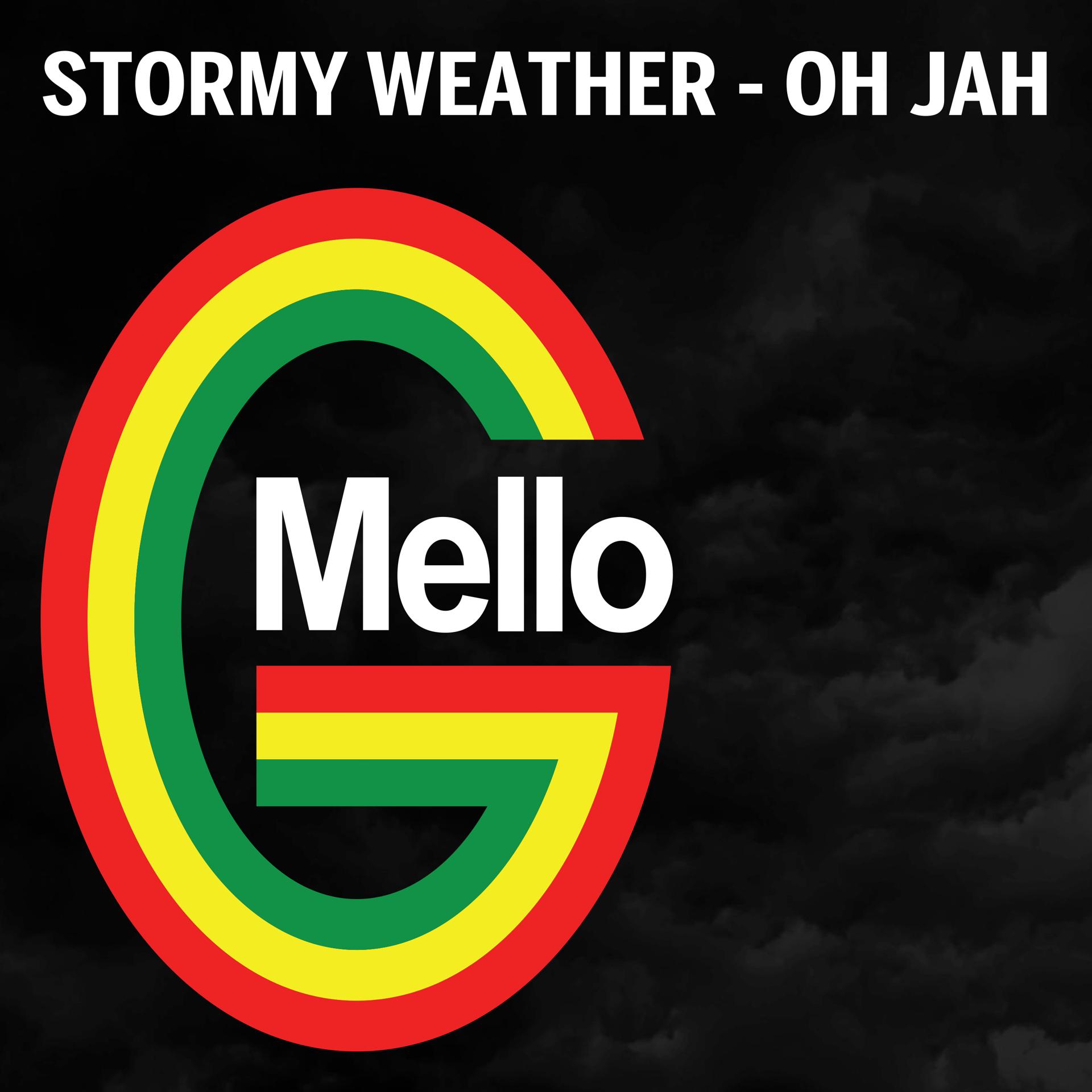 Постер альбома Stormy Weather - Oh Jah