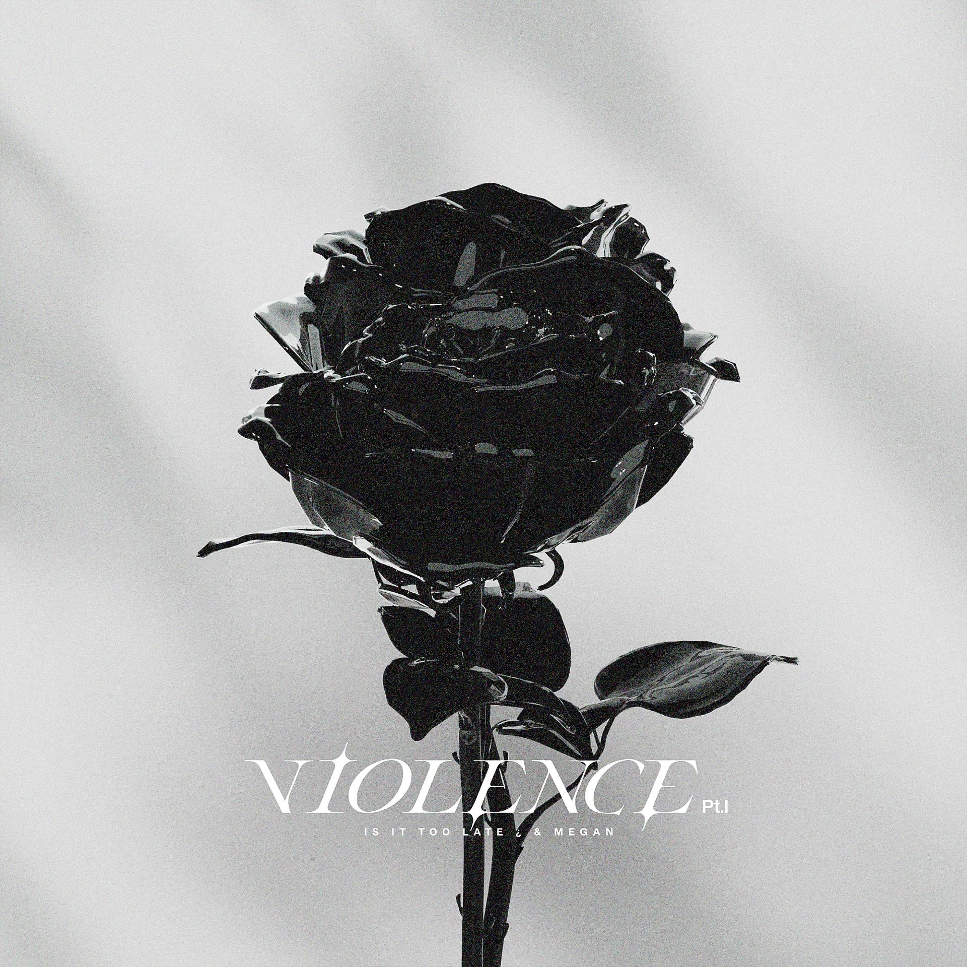 Постер альбома VIOLENCE, Pt. I
