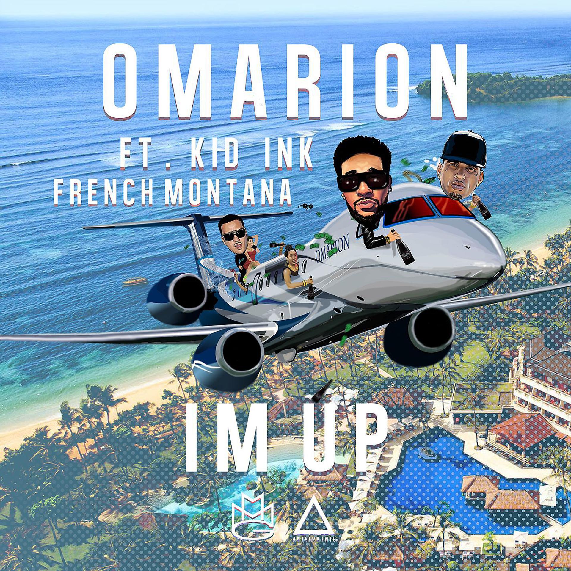 Постер альбома I'm Up (feat. Kid Ink & French Montana)