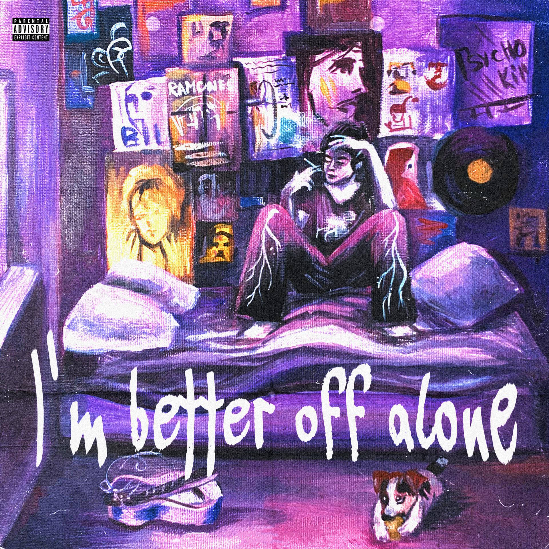 Постер альбома I'm Better off Alone