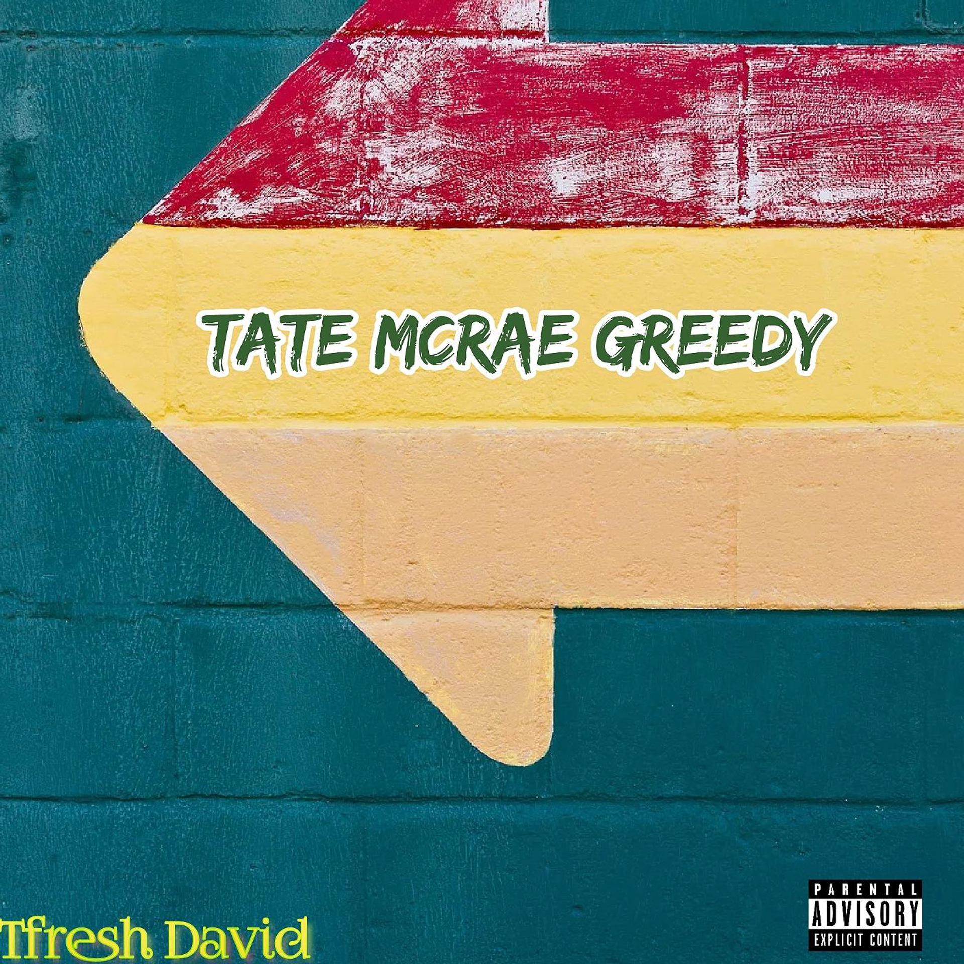 Постер альбома Tate McRae Greedy