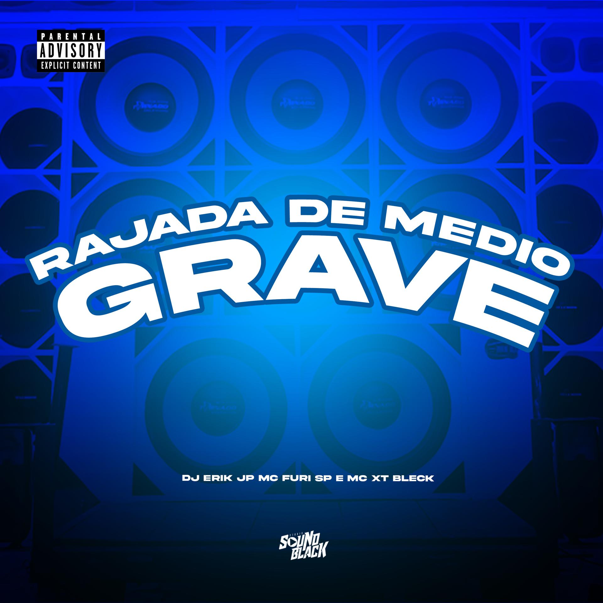Постер альбома Rajada de Medio Grave