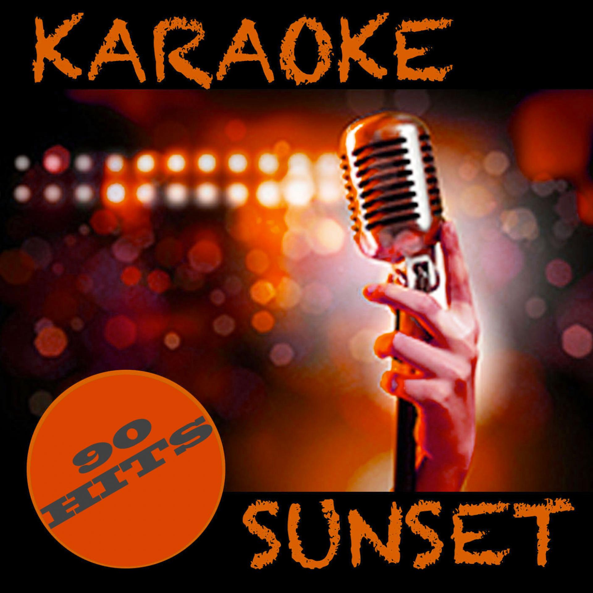 Постер альбома Karaoke Sunset, Part II (90 Karaoke Hits)