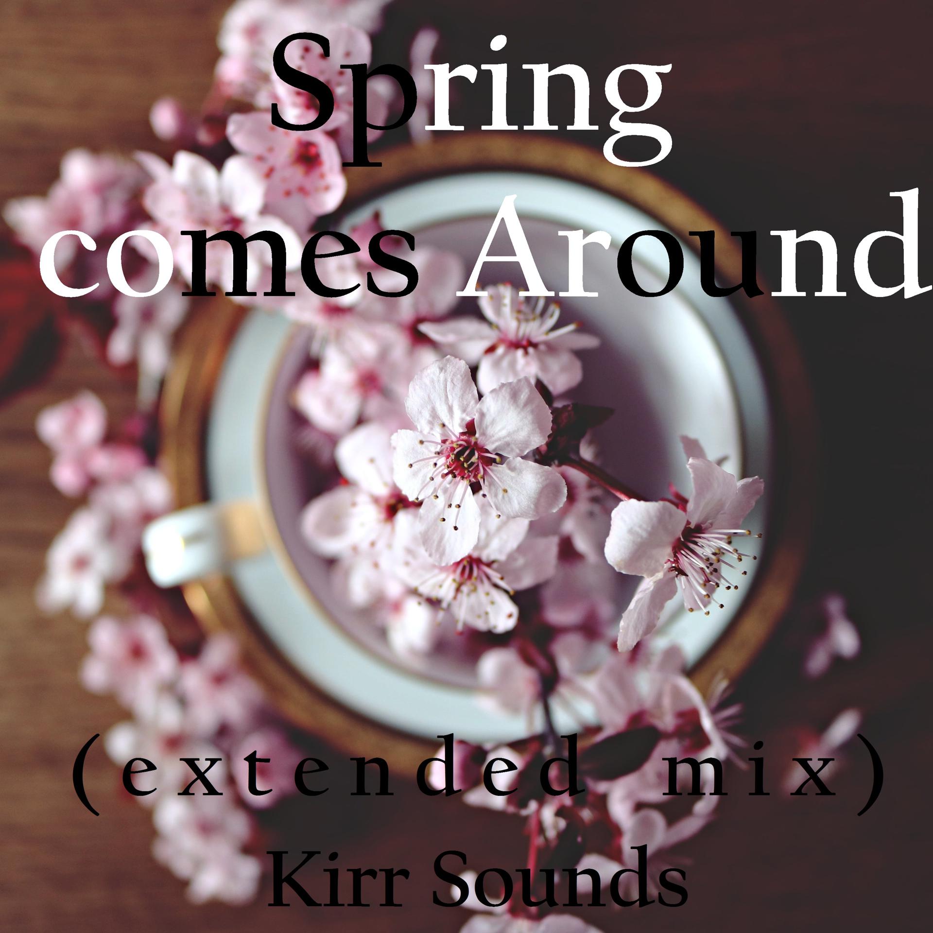 Постер альбома Spring comes Around