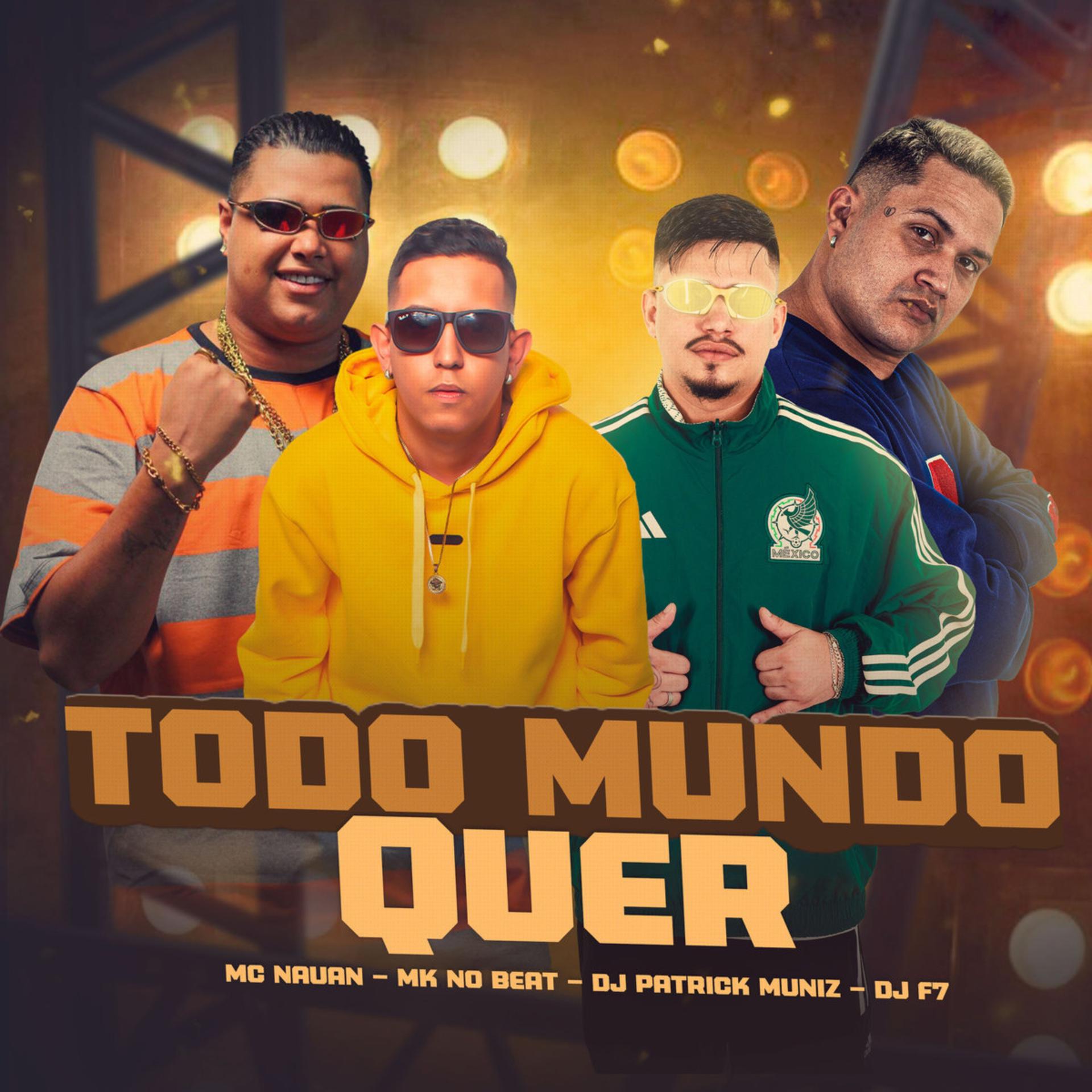 Постер альбома Todo Mundo Quer