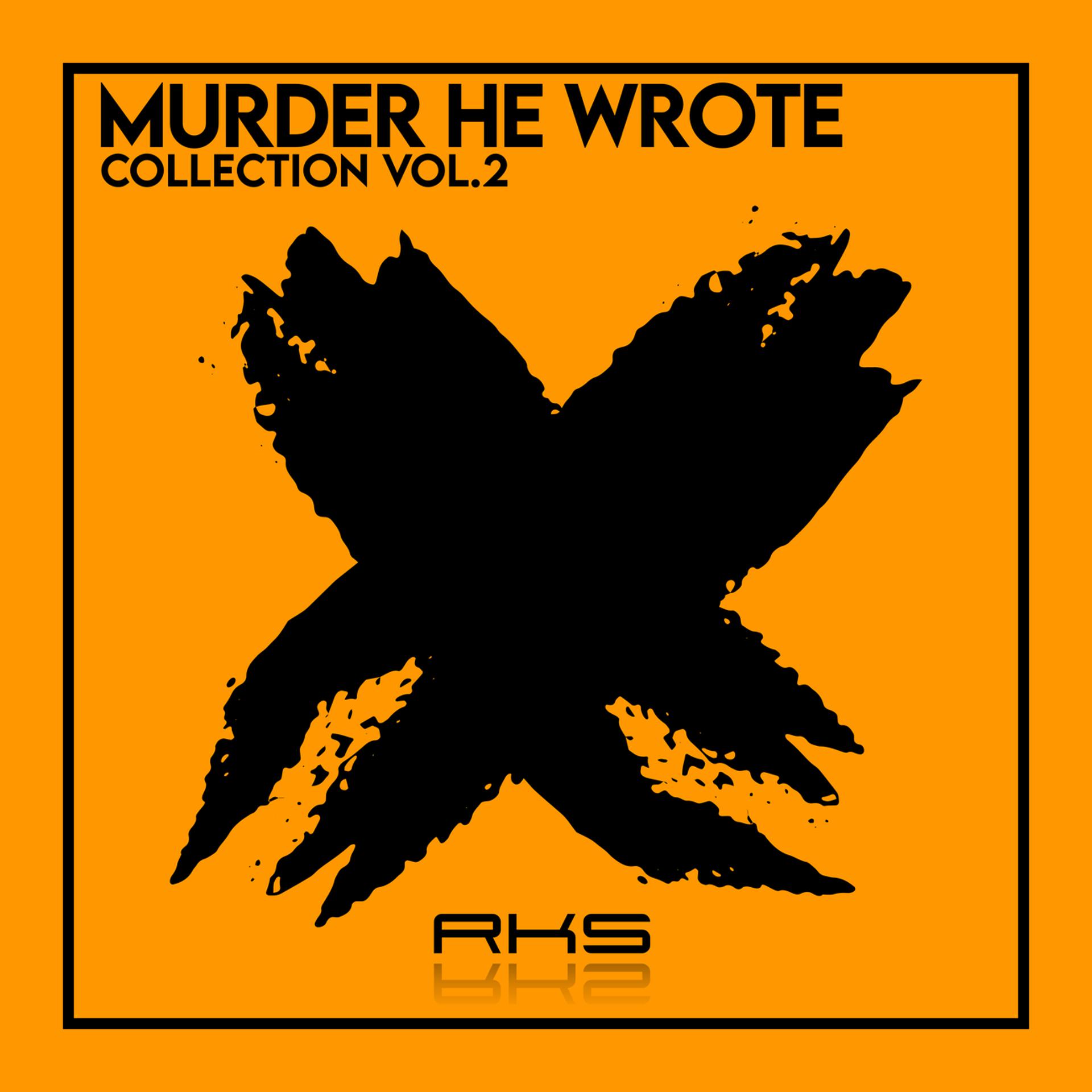 Постер альбома RKS Presents: Murder He Wrote Collection 2