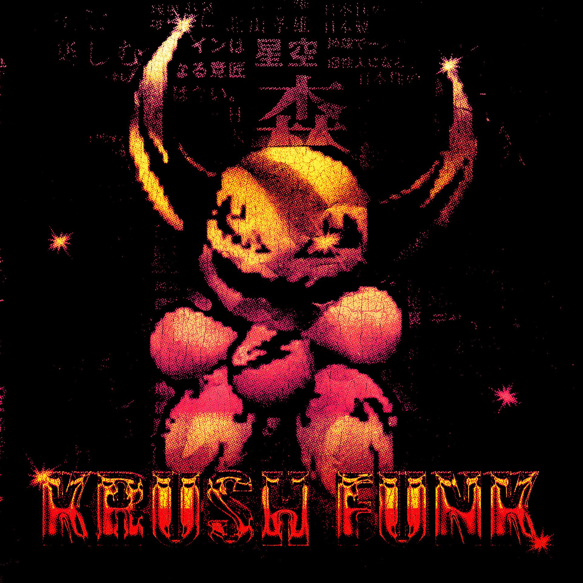 Постер альбома KRUSH FUNK