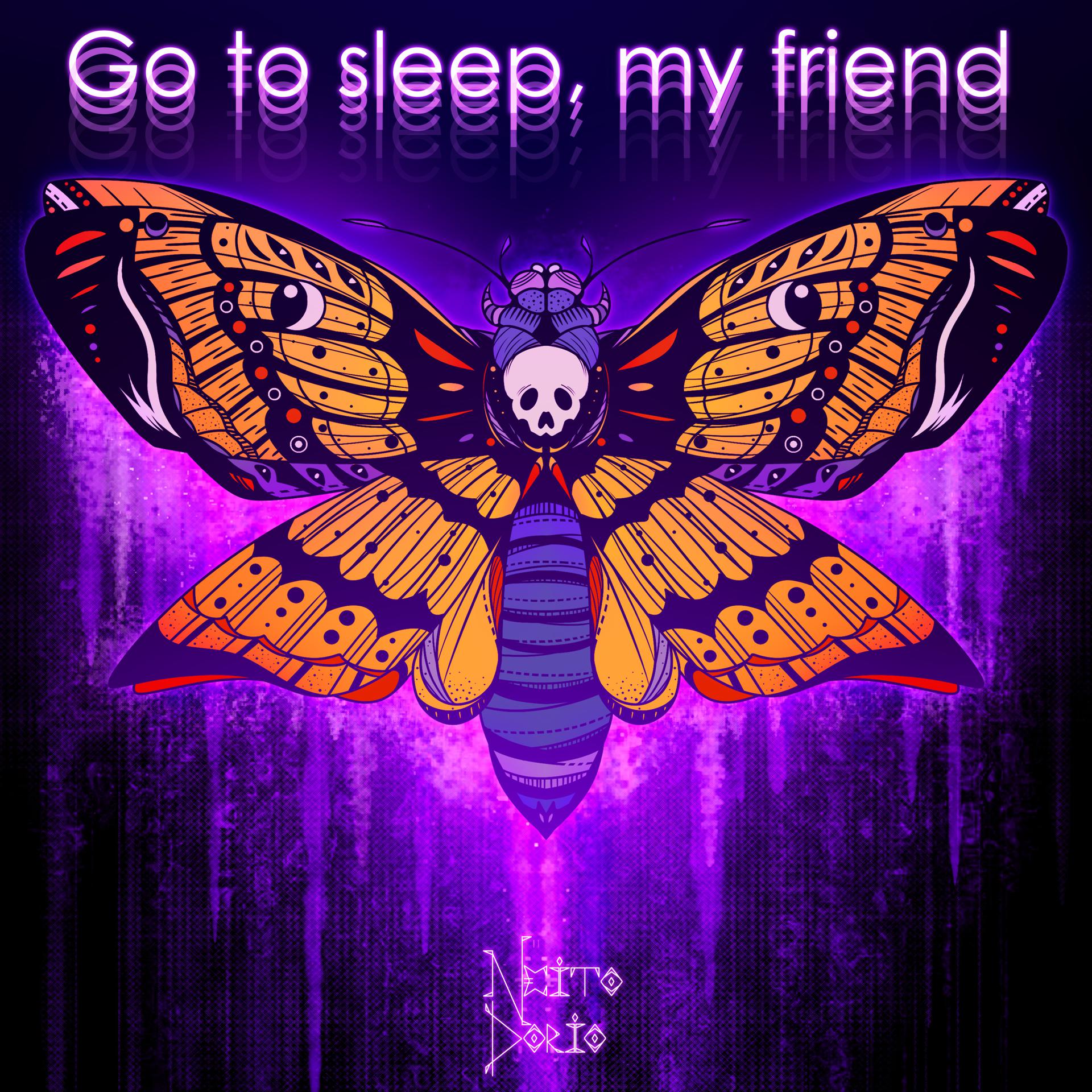 Постер альбома Go to Sleep, My Friend