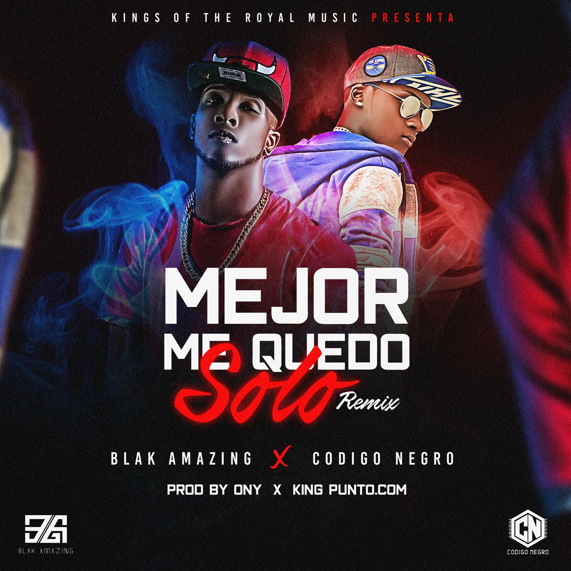 Постер альбома Mejor Me Quedo Solo