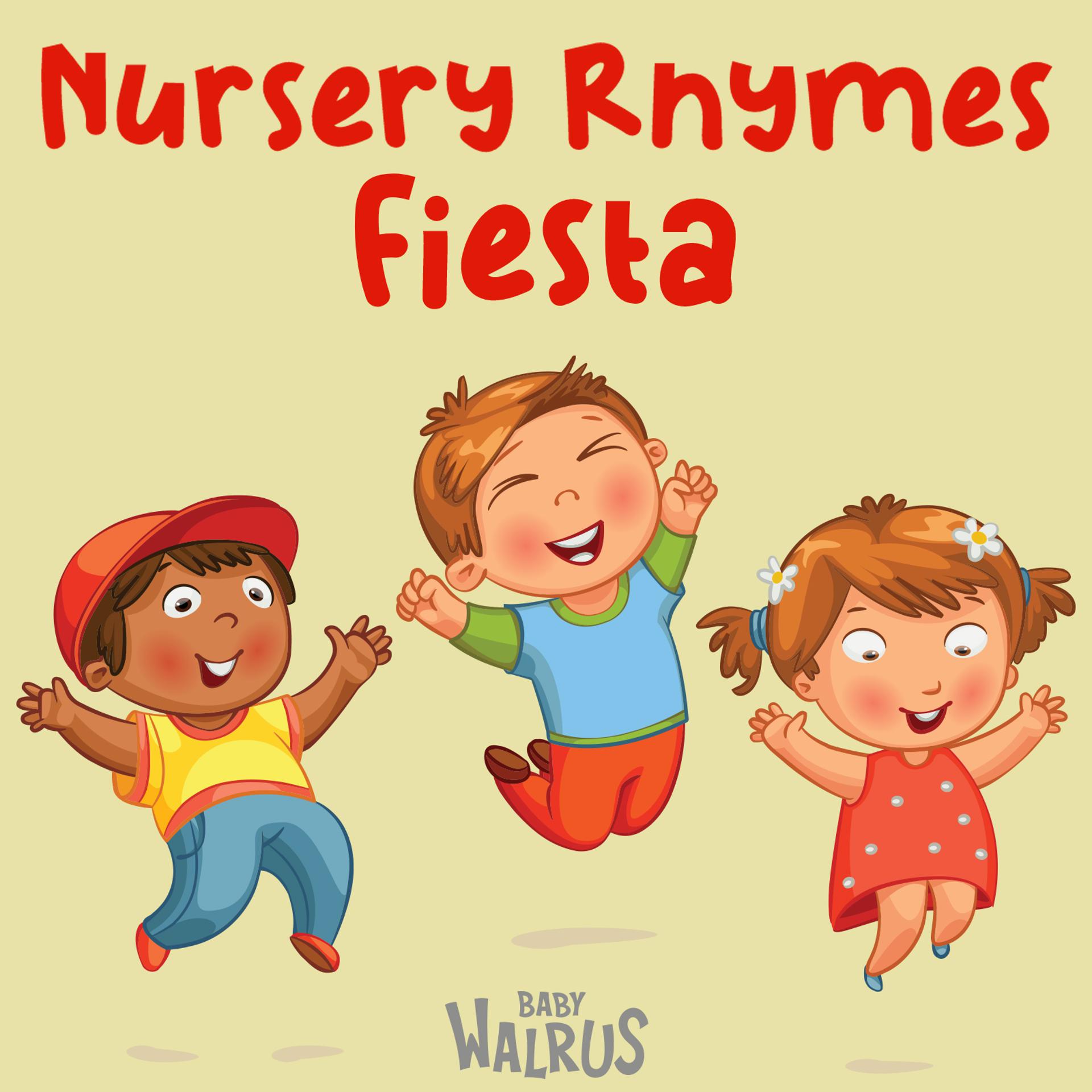 Постер альбома Nursery Rhymes Fiesta