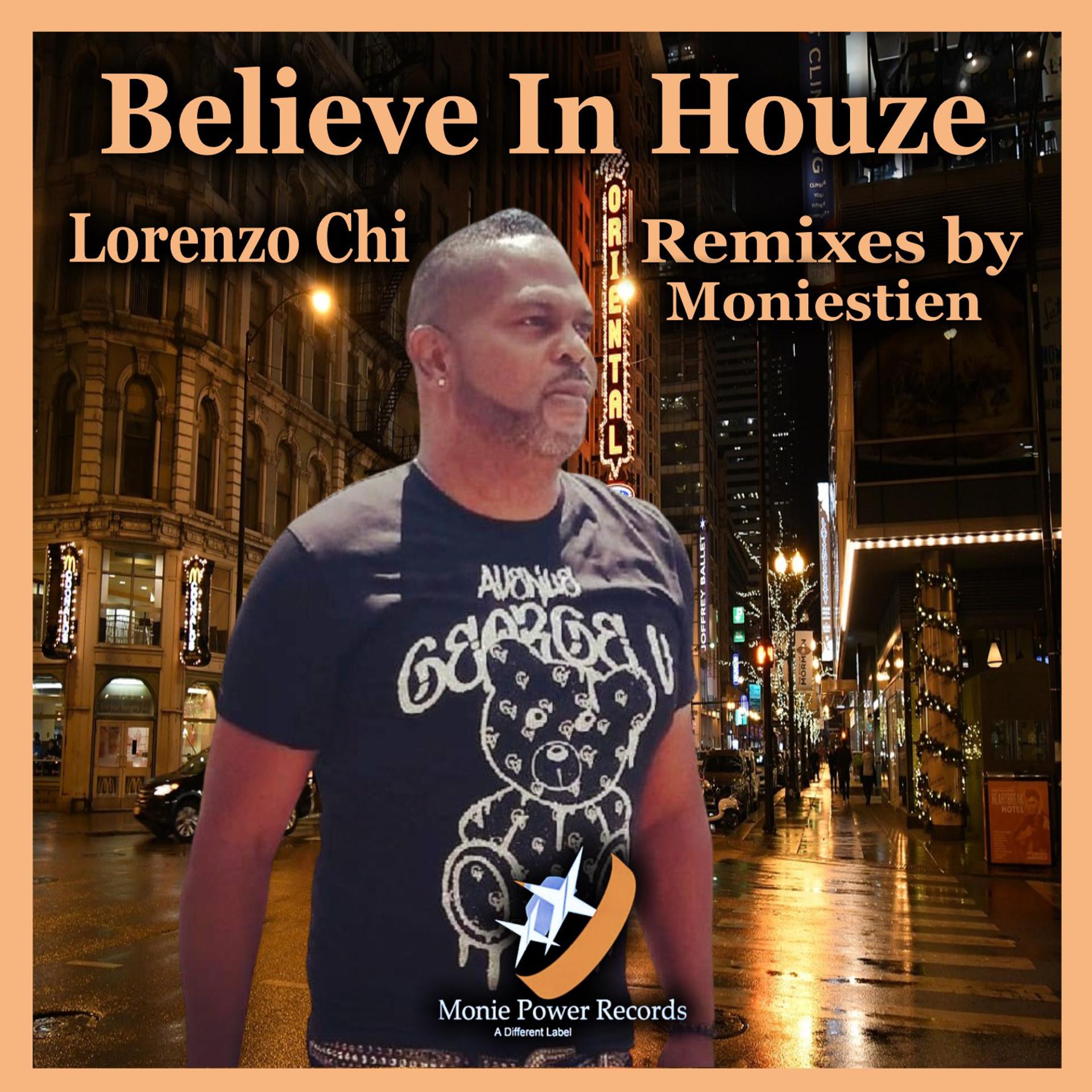 Постер альбома Believe In Houze