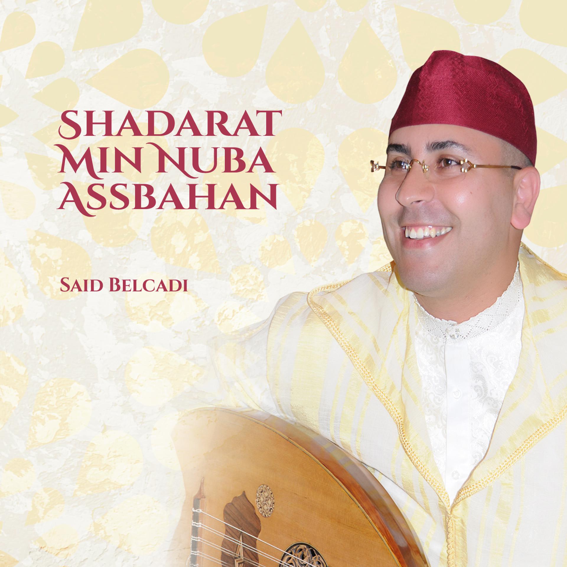 Постер альбома Shadarat Min Nuba Assbahan
