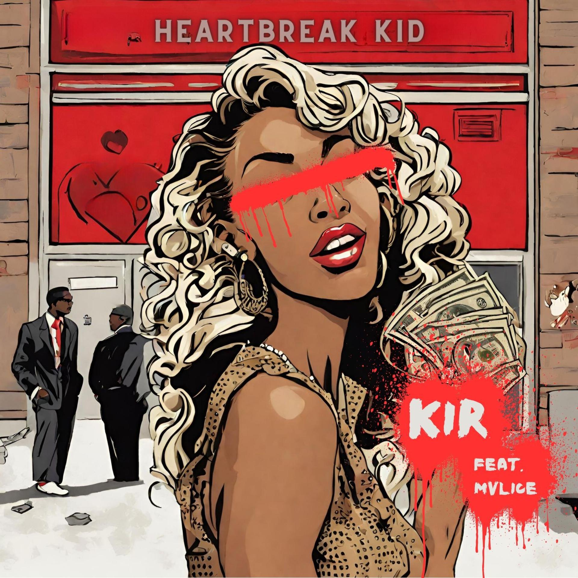 Постер альбома Heartbreak Kid (feat. Mvlice)