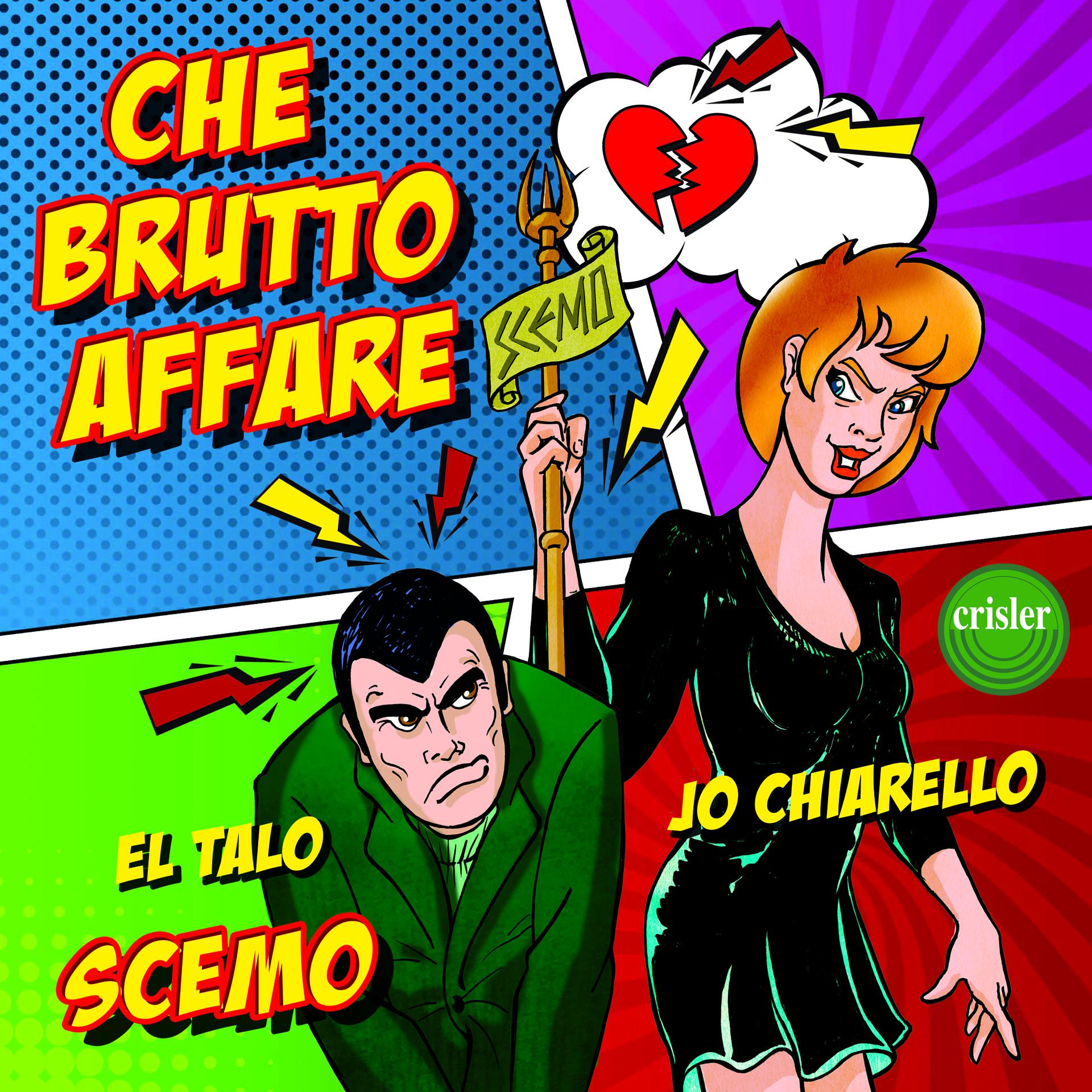 Постер альбома CHE BRUTTO AFFARE - SCEMO