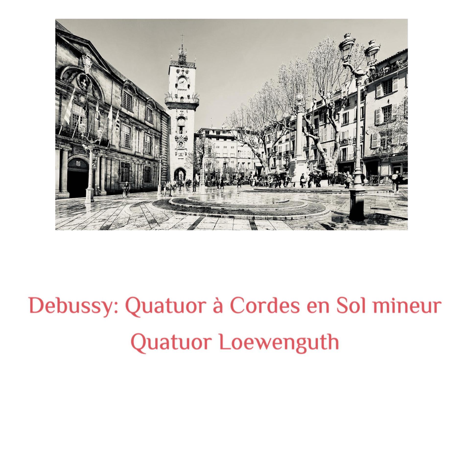 Постер альбома Debussy: Quatuor À Cordes En Sol Mineur