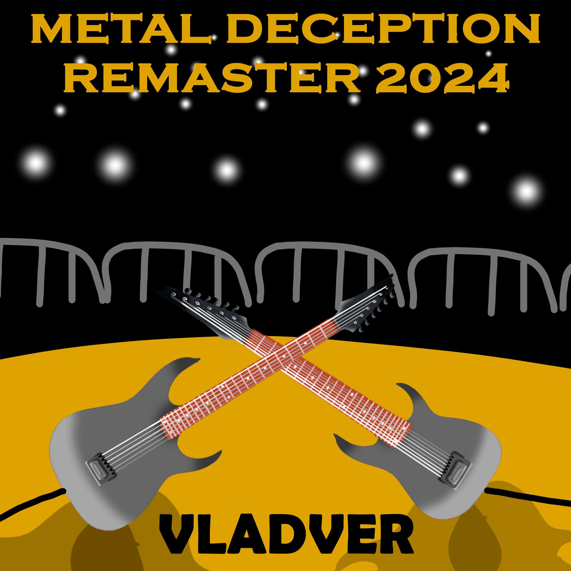 Постер альбома Metal Deception (Remaster 2024)