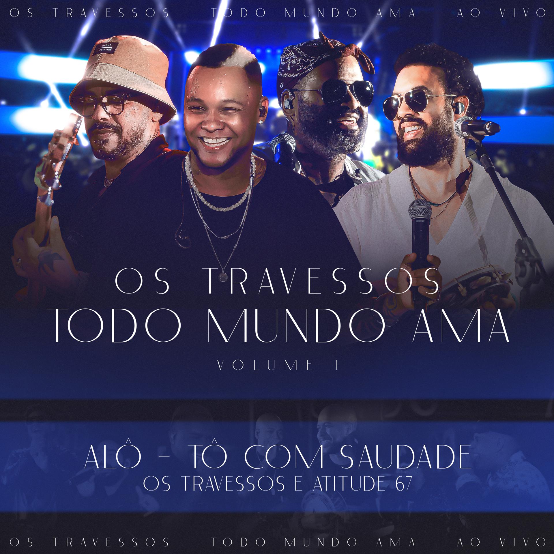 Постер альбома Tô Com Saudade / Alô