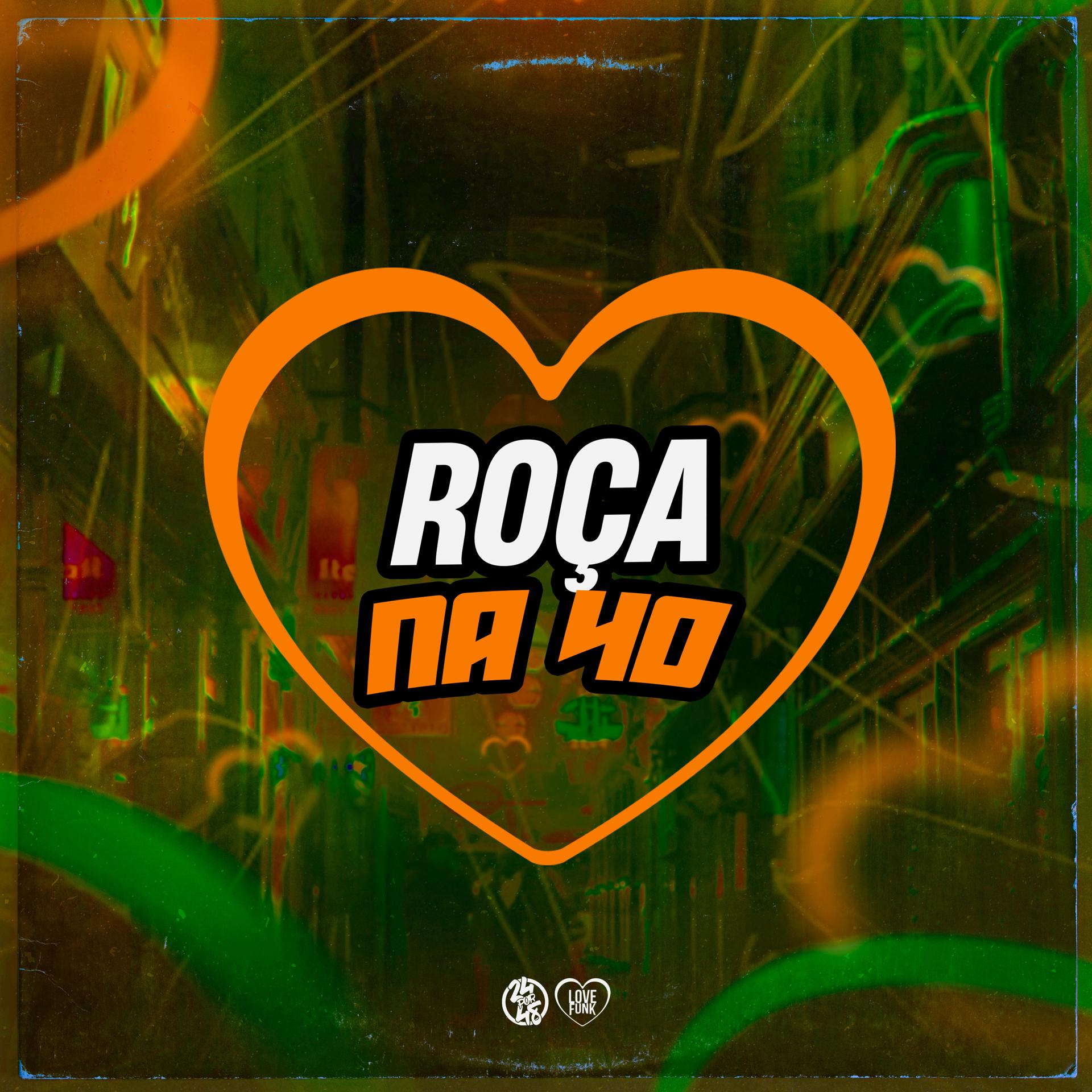 Постер альбома Roça na 40
