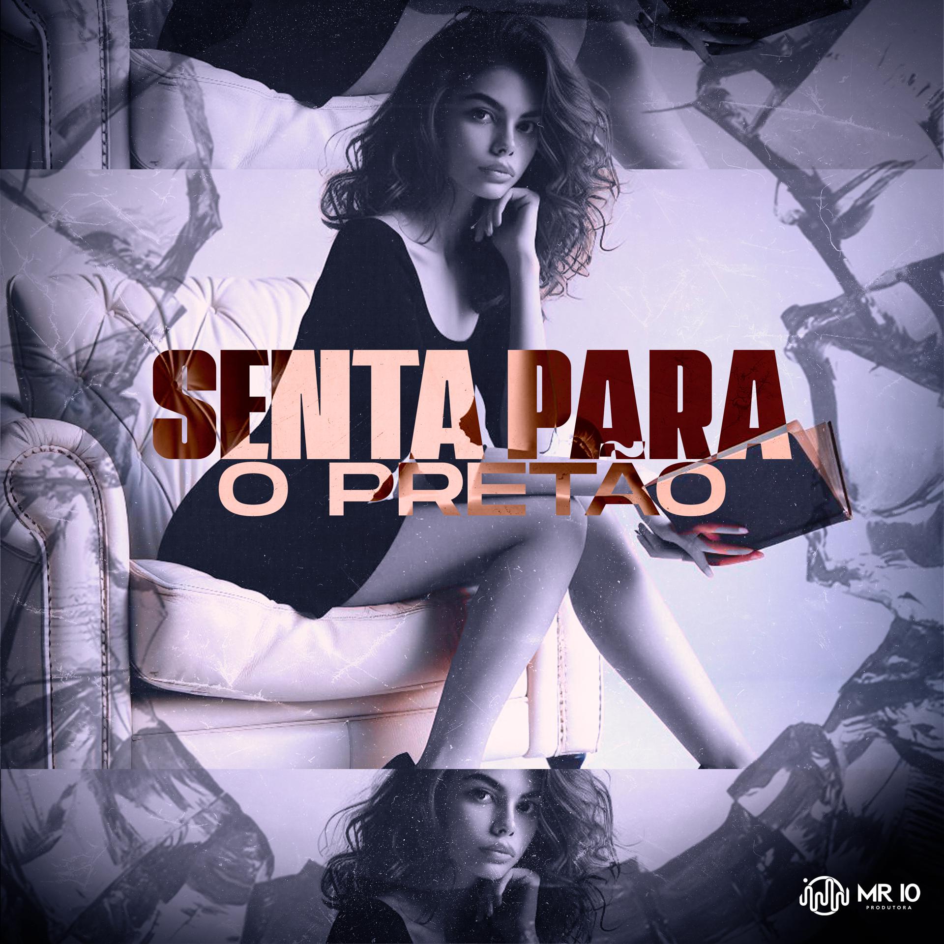 Постер альбома Senta para o Pretão