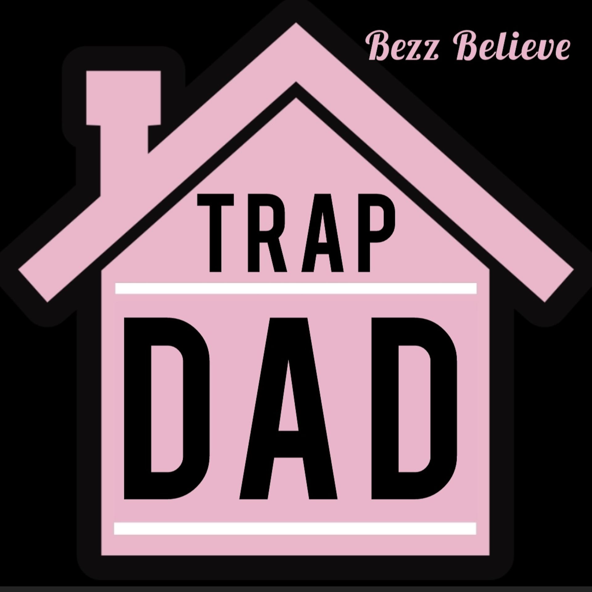 Постер альбома Trap Dad