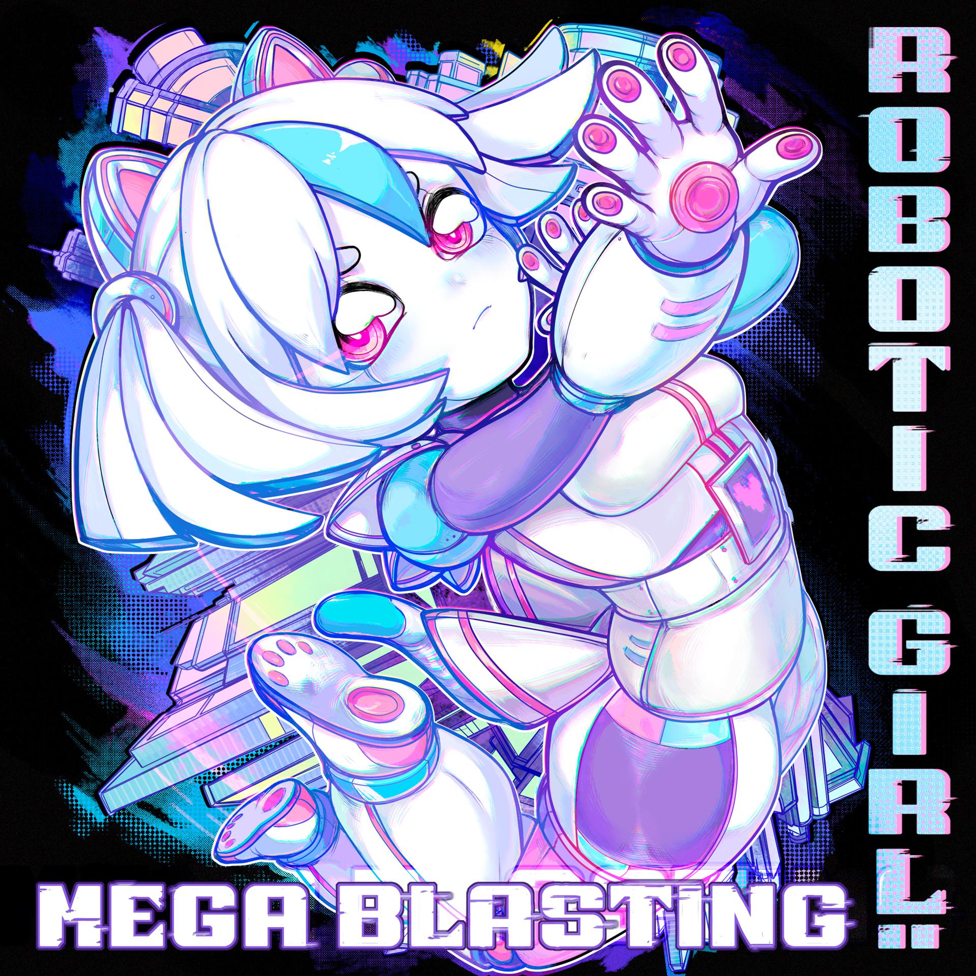 Постер альбома Robotic Girl Mega Blasting