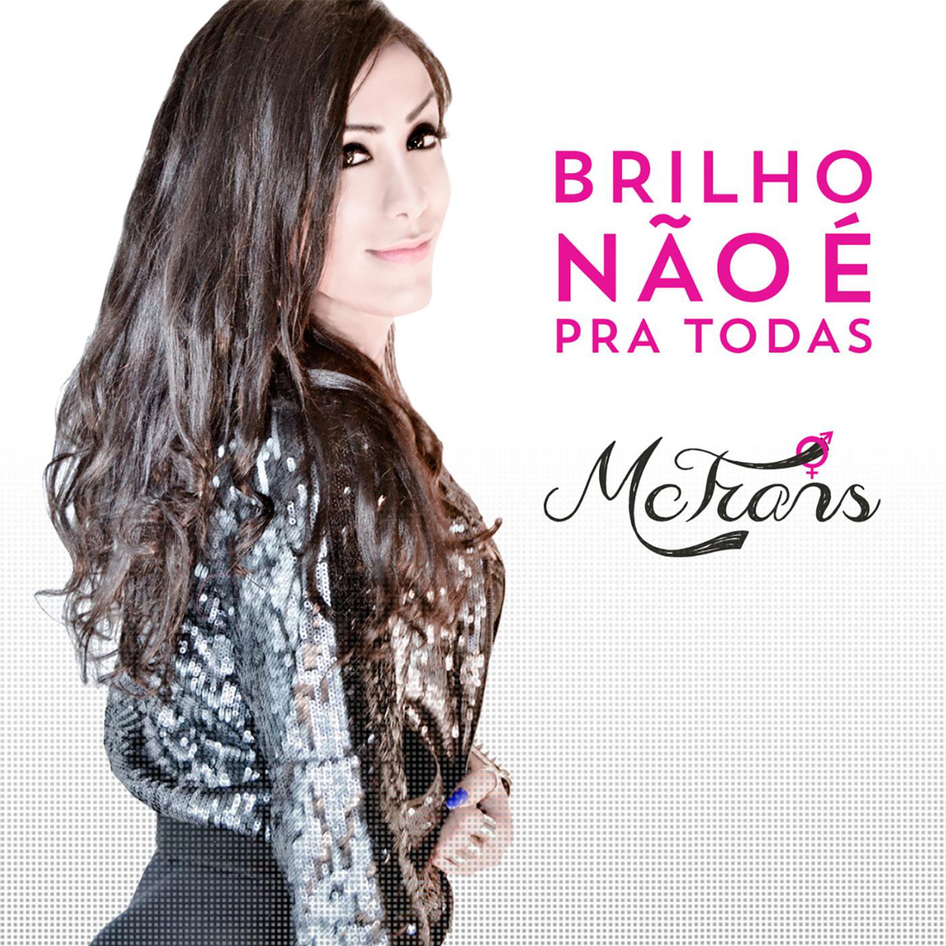 Постер альбома Brilho Não É Pra Todas