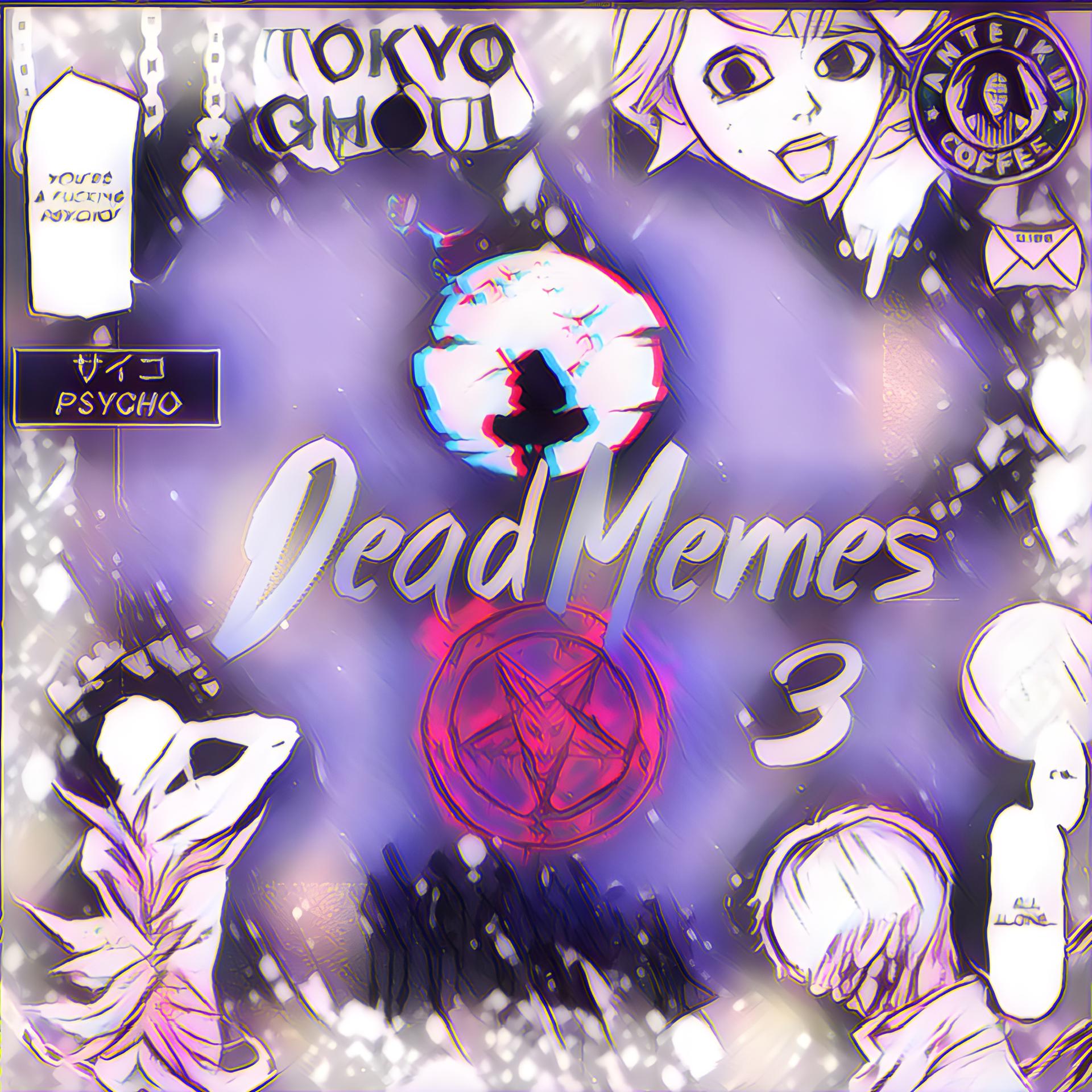 Постер альбома DEAD MEMES 3